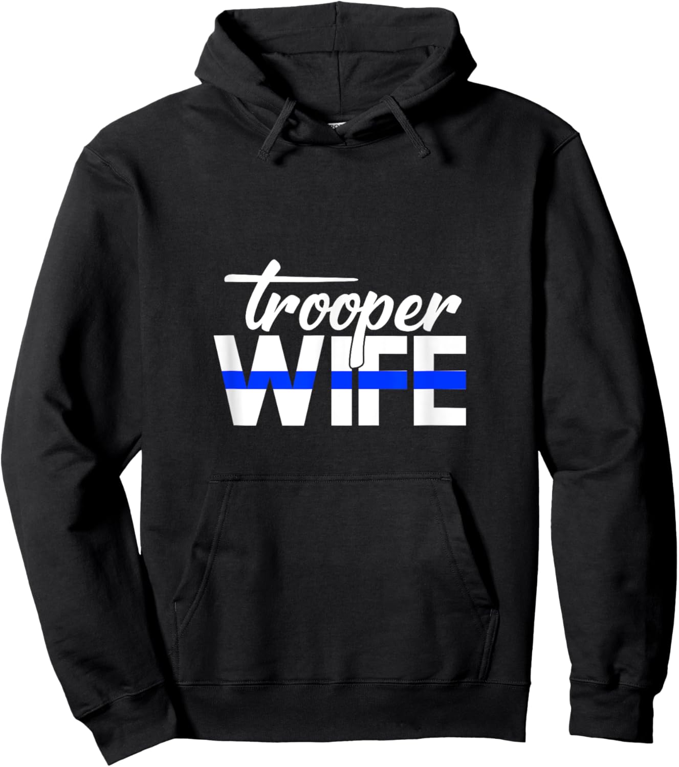 Proud Police Trooper Wife Funny Cop Officer Thin Blue Line Hoodie - Hoodie | Black