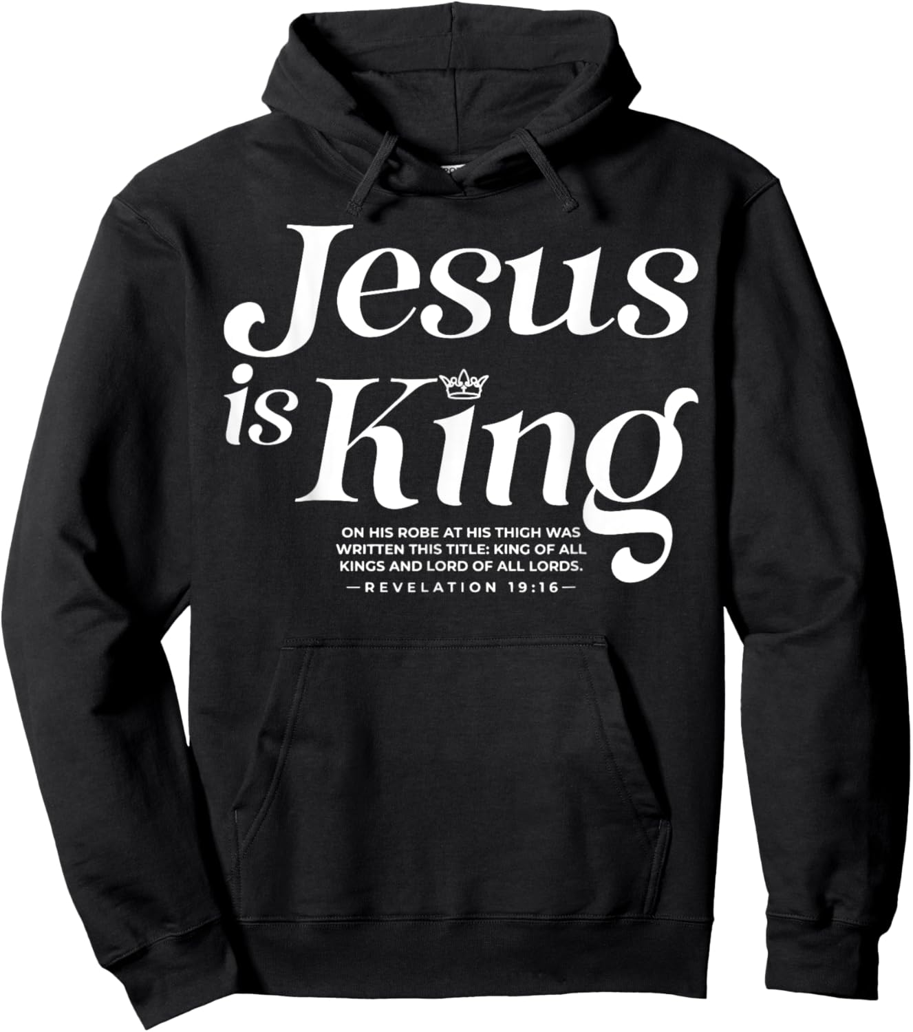Jesus Is King On His Robe At His Thigh Was Writen Hoodie - Hoodie | Black