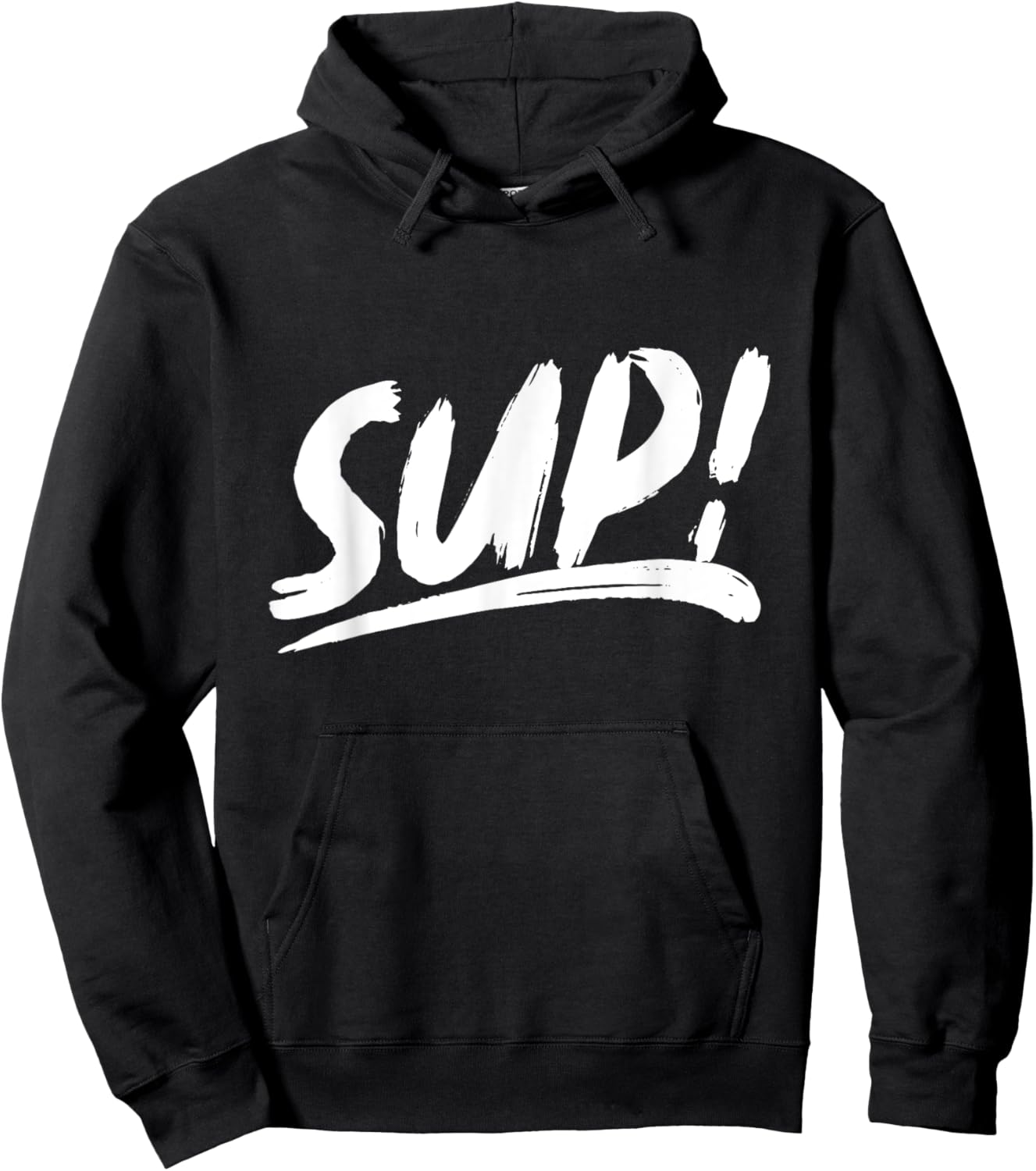That Says Sup - Brushstroke Written Hoodie - Hoodie | Black