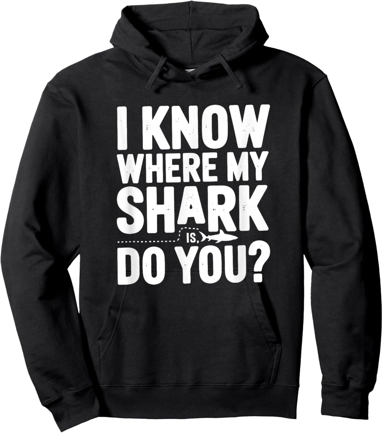 I Know Where My Shark Is, Animal Tracker Hoodie - Hoodie | Black