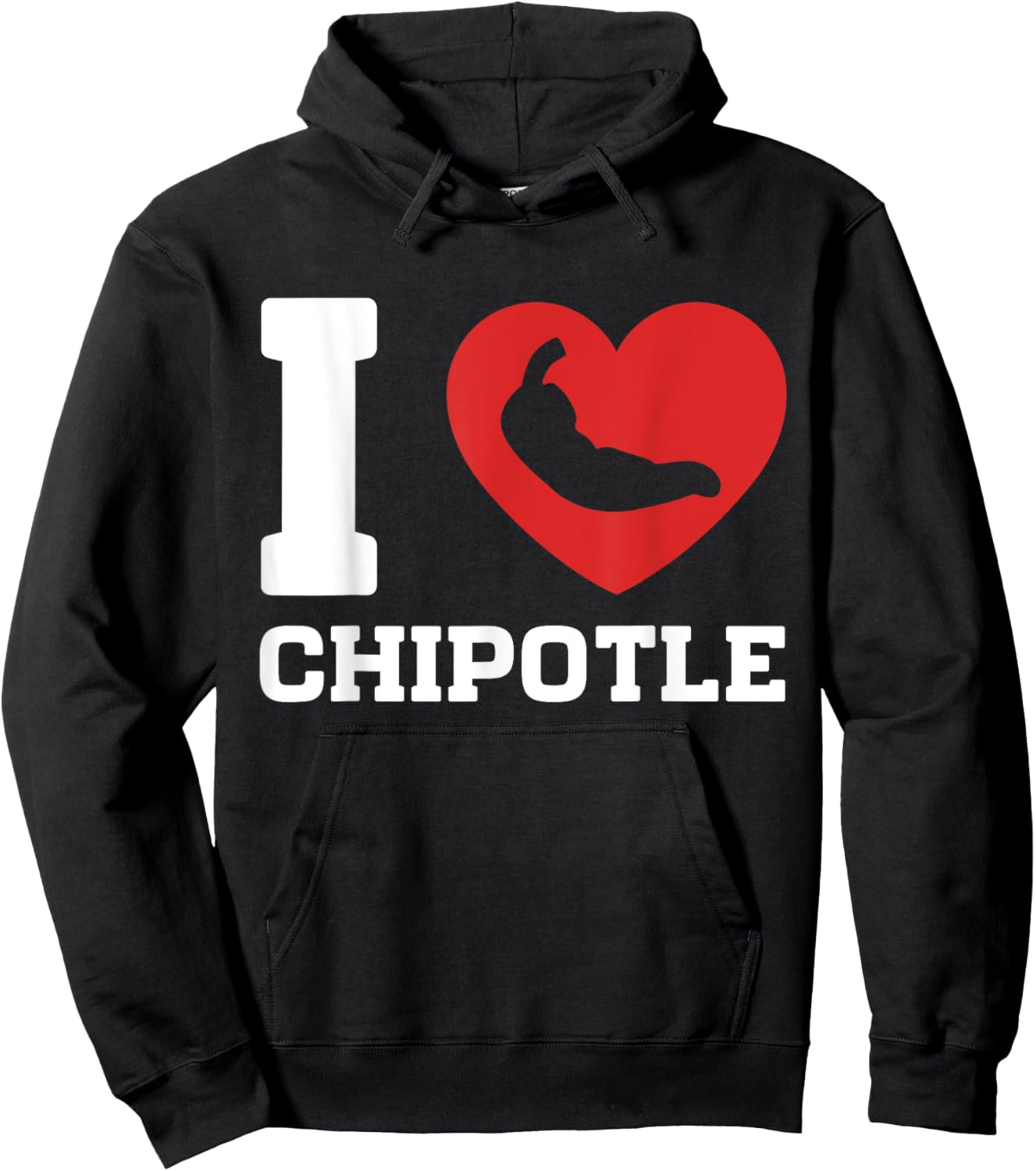 I Love Chipotle Spicy Mexican Food Chipotle Lover Hoodie - Hoodie | Black