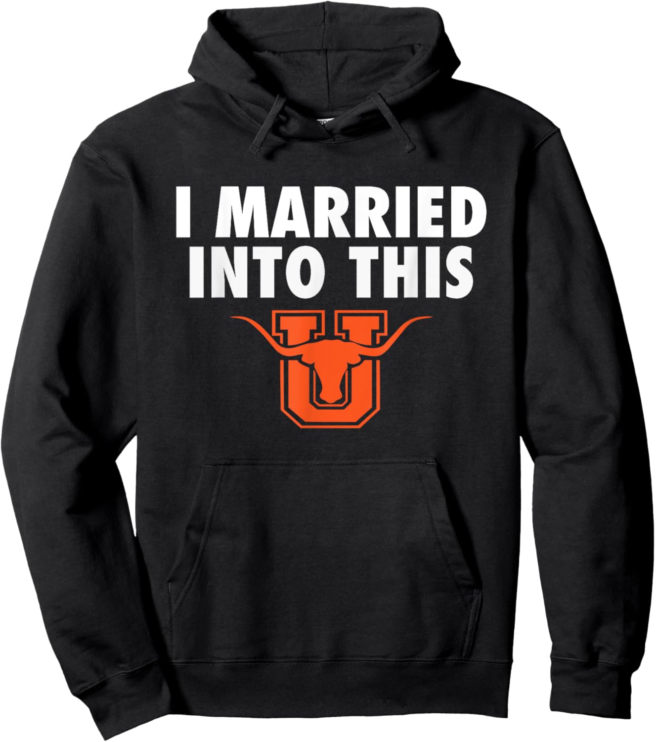 United Longhorns Logo I Married Into This HS Hoodie - Hoodie | Black
