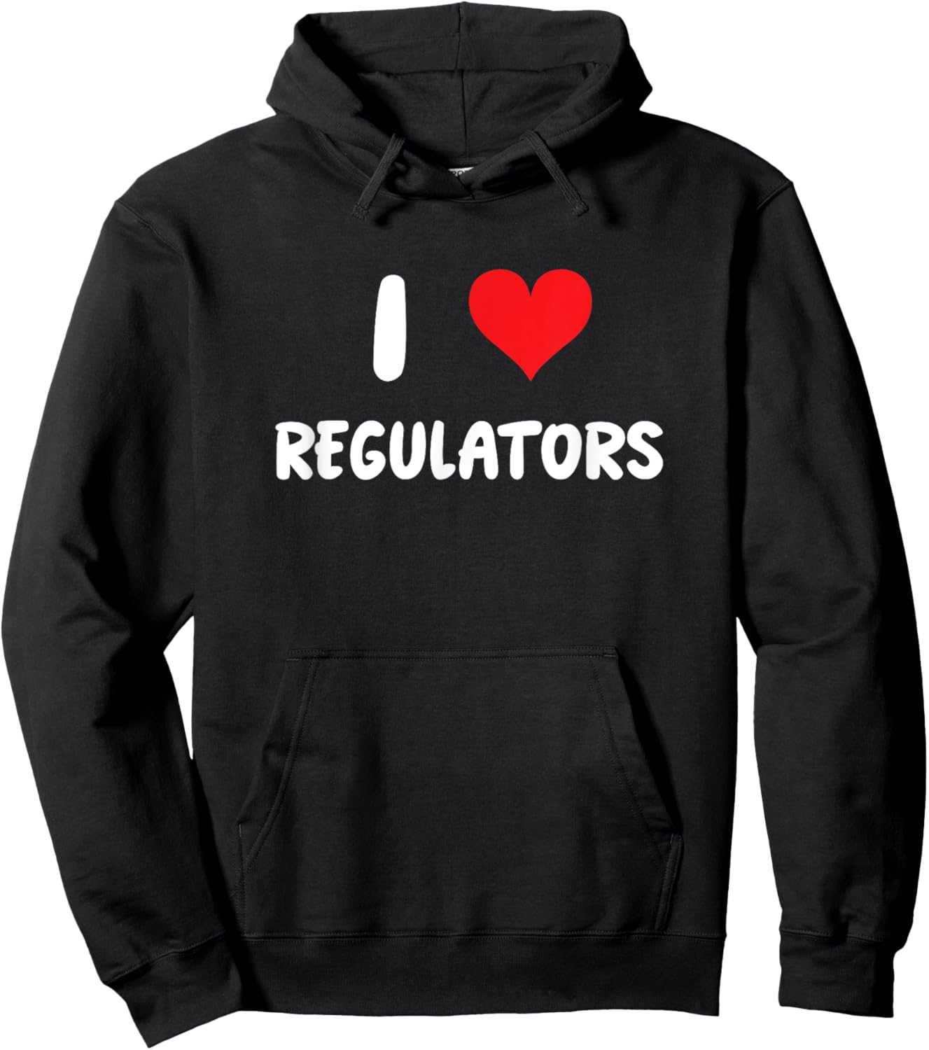I Love Regulators - Regulation Rules Compliance Risk Audit Hoodie - Hoodie | Black