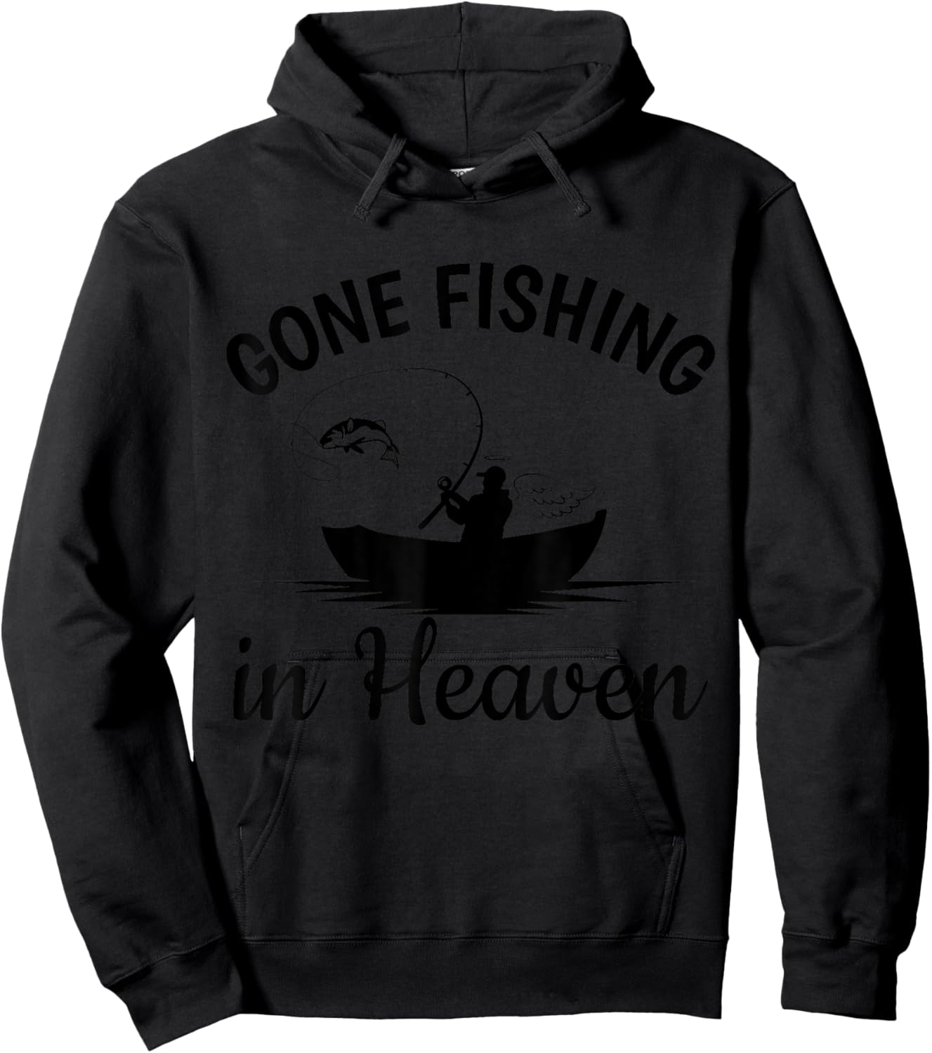 Gone Fishing in Heaven Dad Grandpa Memorial Fisherman Hoodie - Hoodie | Black