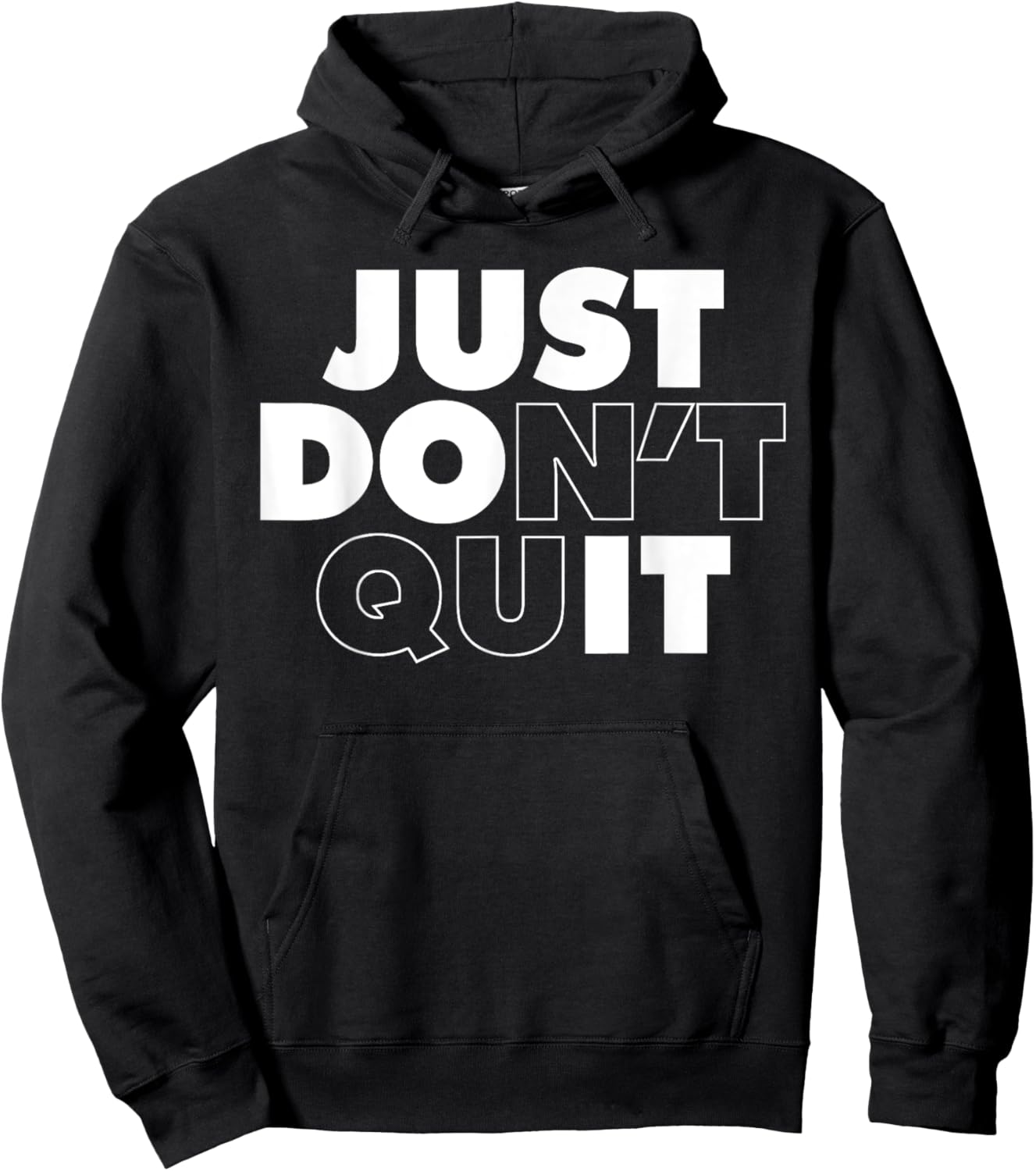 Just Don't Quit Hoodie - Hoodie | Black