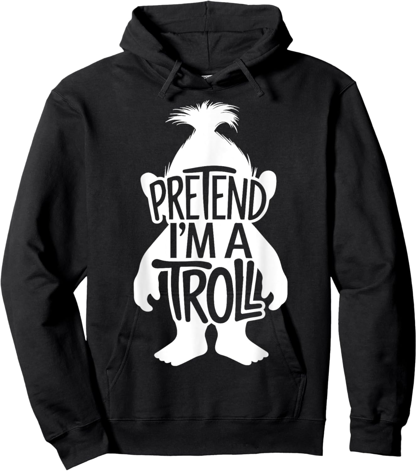 Funny Easy Adult Halloween Costumes Pretend I'm A Troll Hoodie - Hoodie | Black