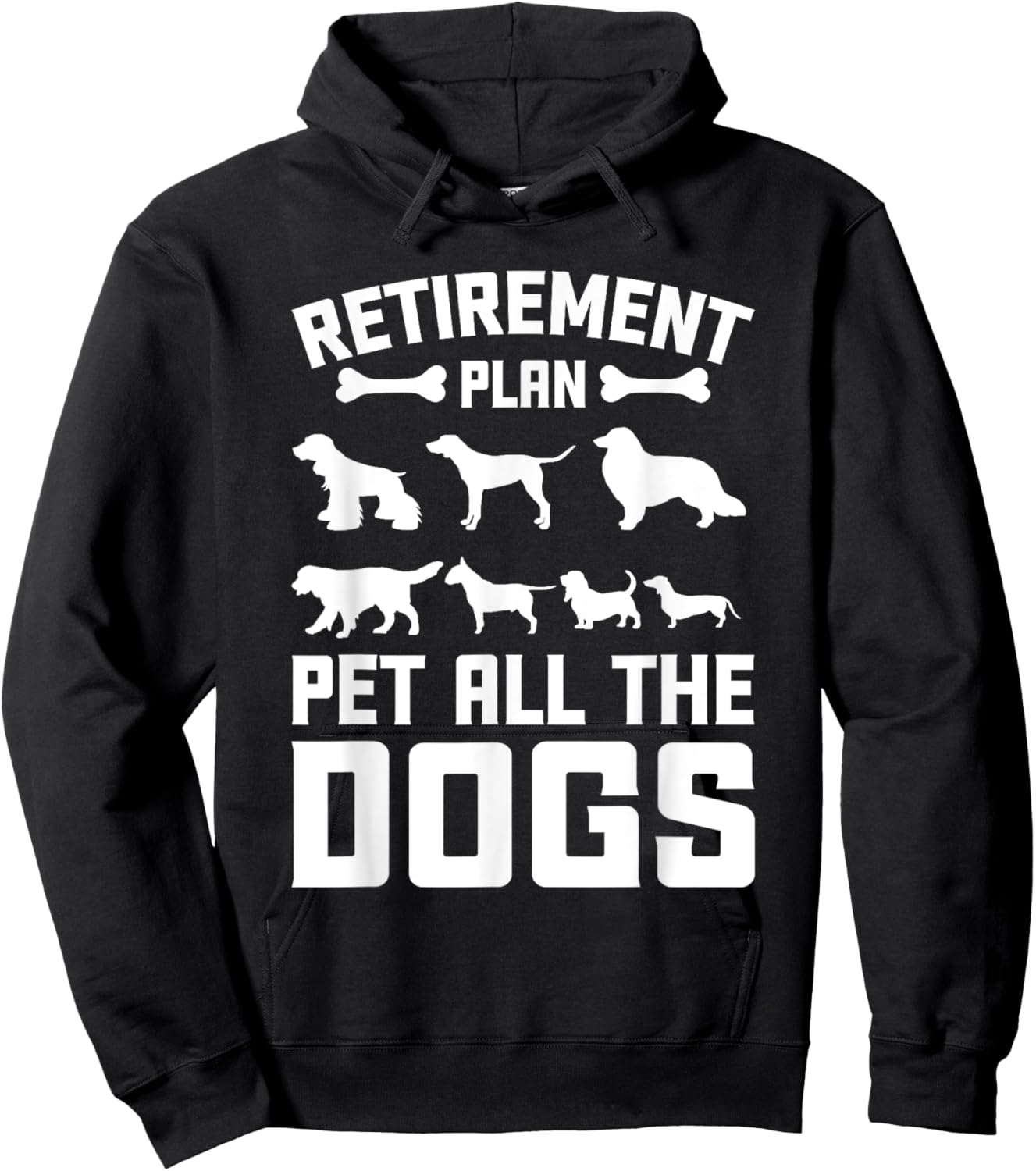 Funny Retiret Plan Pet All the Dogs Lover Dog Owner Men Women Girls Kids Hoodie - Hoodie | Black