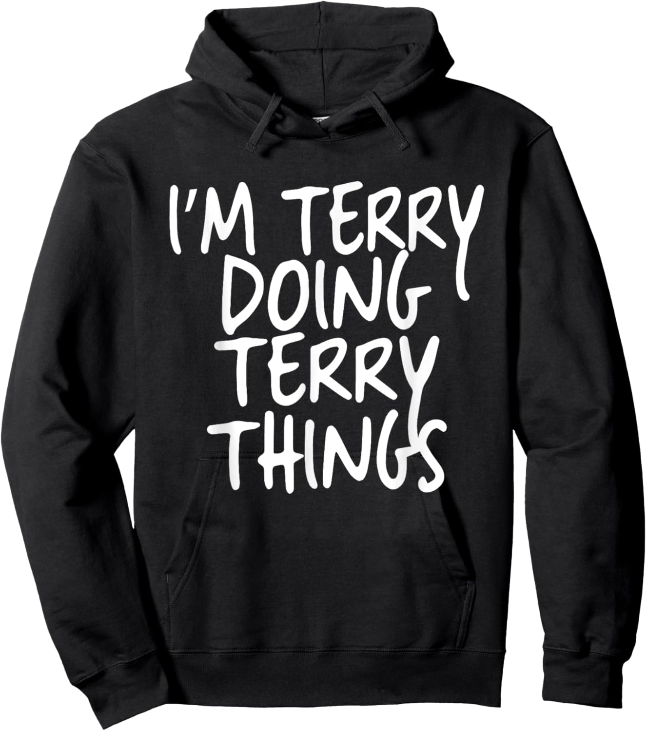 I'm Terry Doing Terry Things Personalized Funny First Name Hoodie - Hoodie | Black