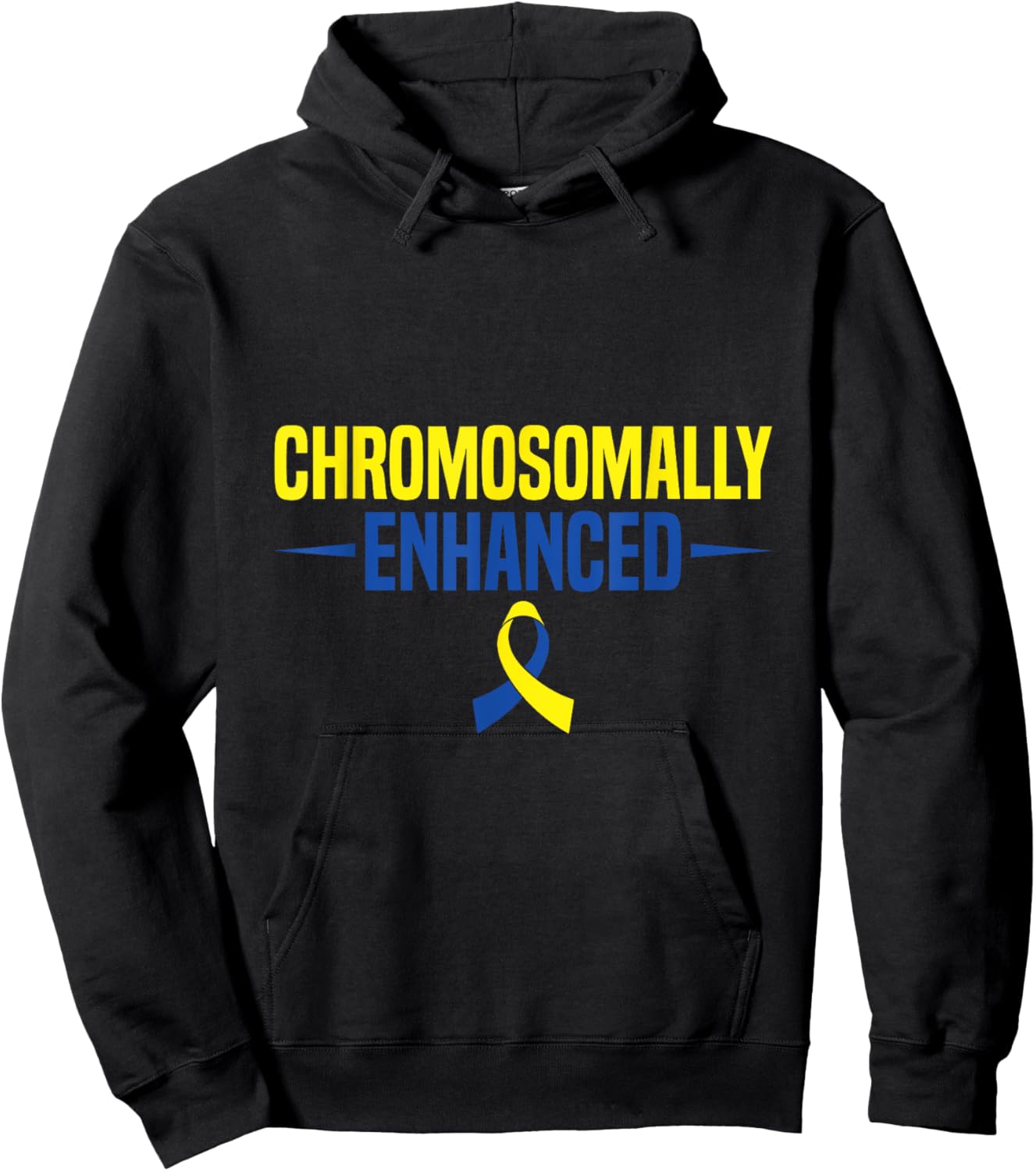 Chromosomally Enhanced - Down Syndrome Awareness Day Hoodie - Hoodie | Black
