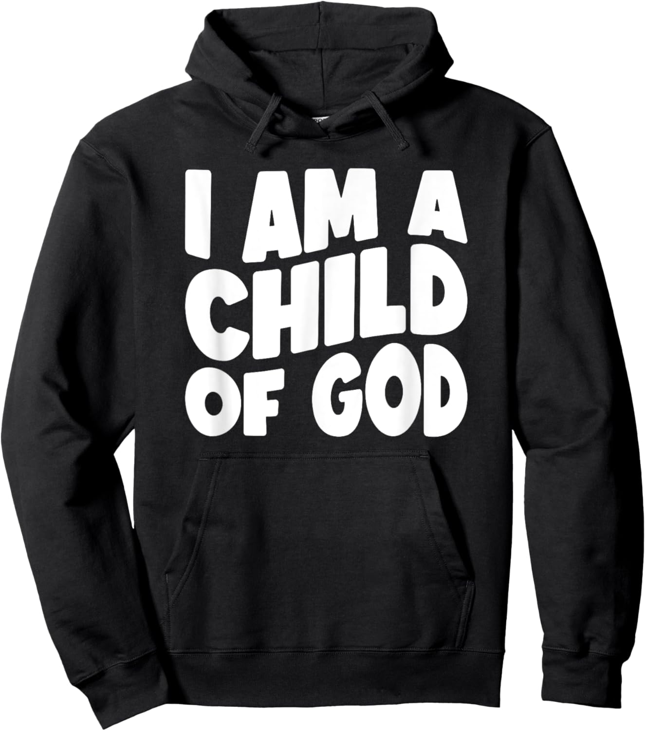 I Am a Child of God Hoodie - Hoodie | Black