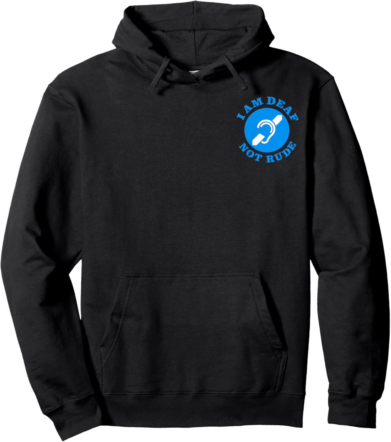 i am deaf, not rude, Just Deaf Not Rude logo (2-Sided) Hoodie - Hoodie | Black