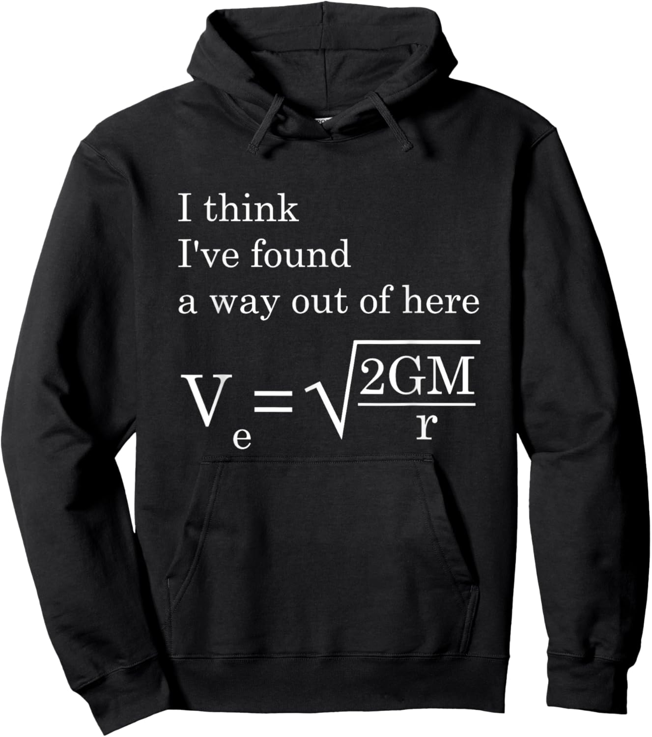 Velocity Gravity Engineer I Think I've Found Way Out Of Here Hoodie - Hoodie | Black