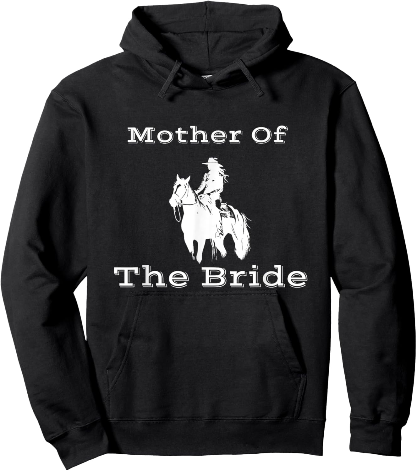Mother of the Bride Cowgirl, Horseback, Western Rancher Hoodie - Hoodie | Black