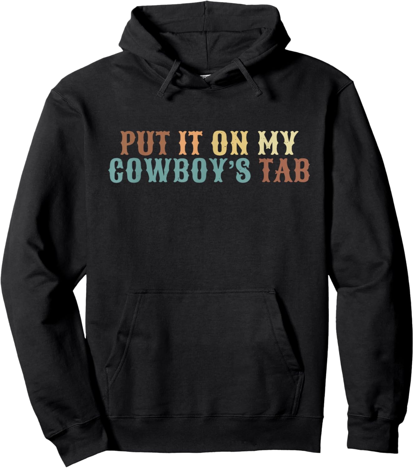 Put It On My Cowboy's Tab Vintage Design Hoodie - Hoodie | Black
