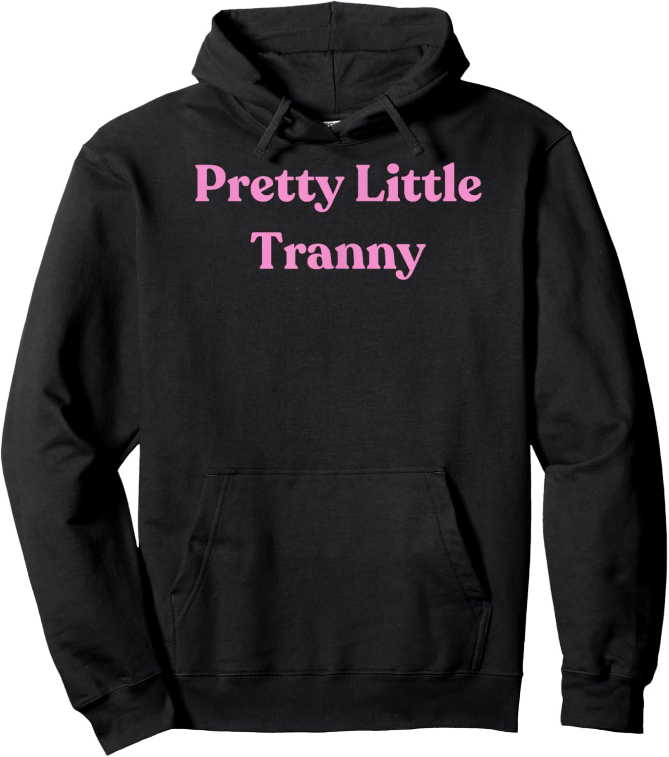 Pretty Little Tranny - Pink Sexy Gift Girlfriend or Wife Hoodie - Hoodie | Black