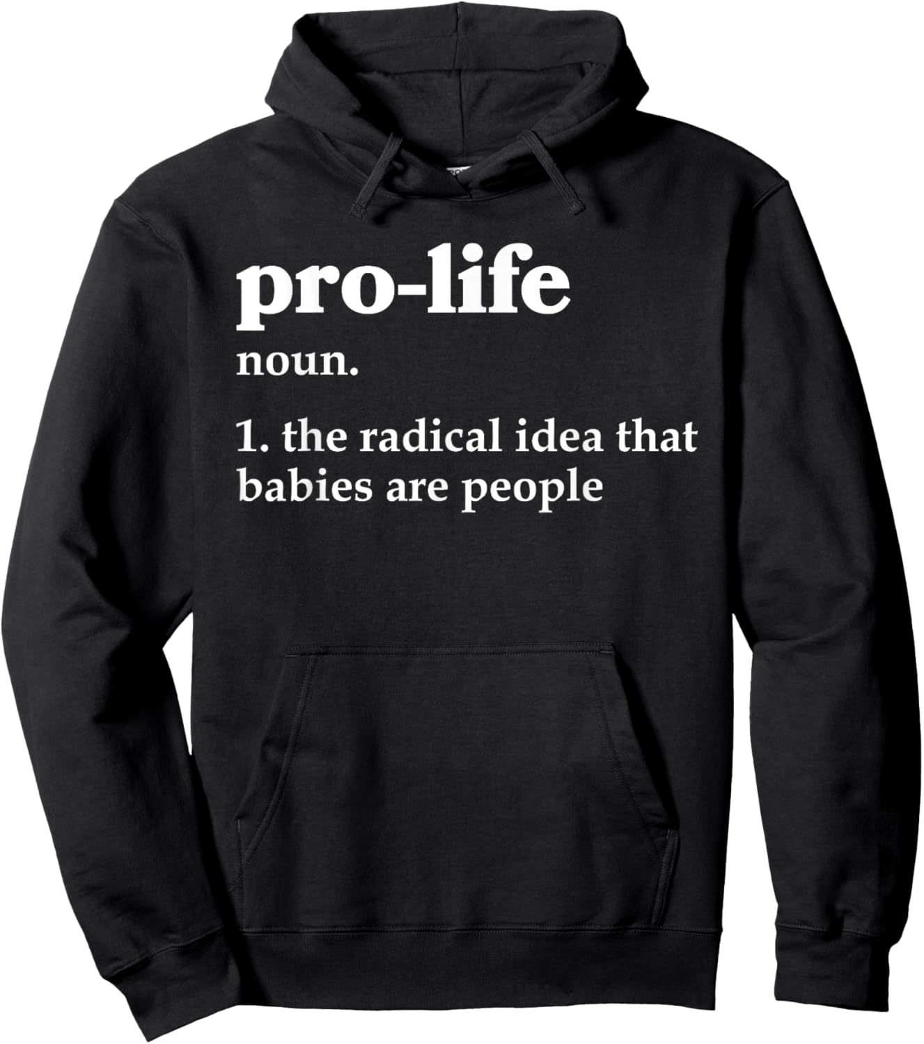 Pro-Life Definition Prolife Hoodie - Hoodie | Black