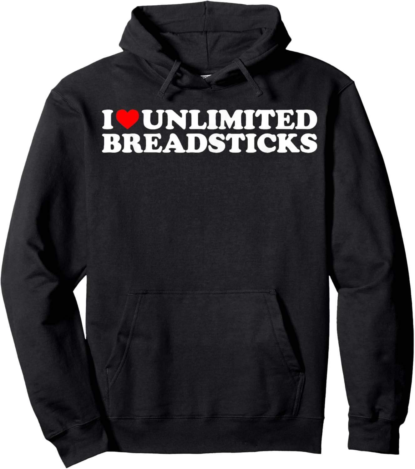 I Heart Unlimited Breadsticks – Funny Food Love Slogan Hoodie - Hoodie | Black
