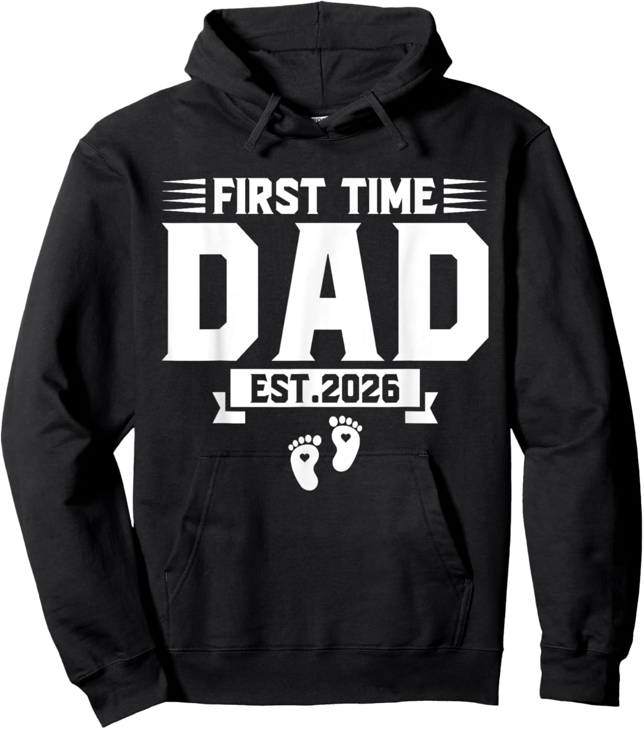 First Time Dad 2026 Dad Promoted To Dad est 2026 New Daddy Hoodie - Hoodie | Black