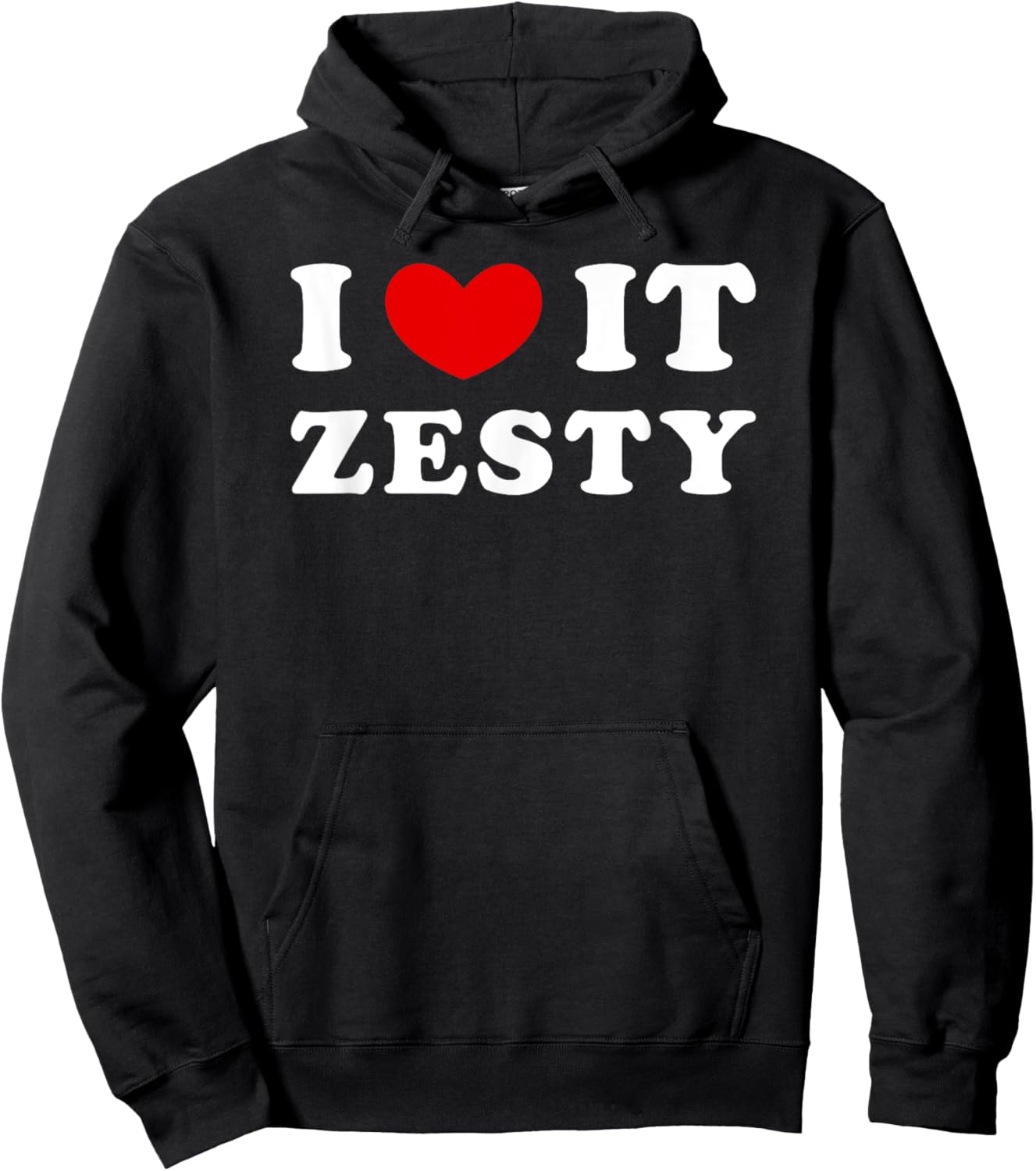I Love It Zesty, I Heart It Zesty Hoodie - Hoodie | Black