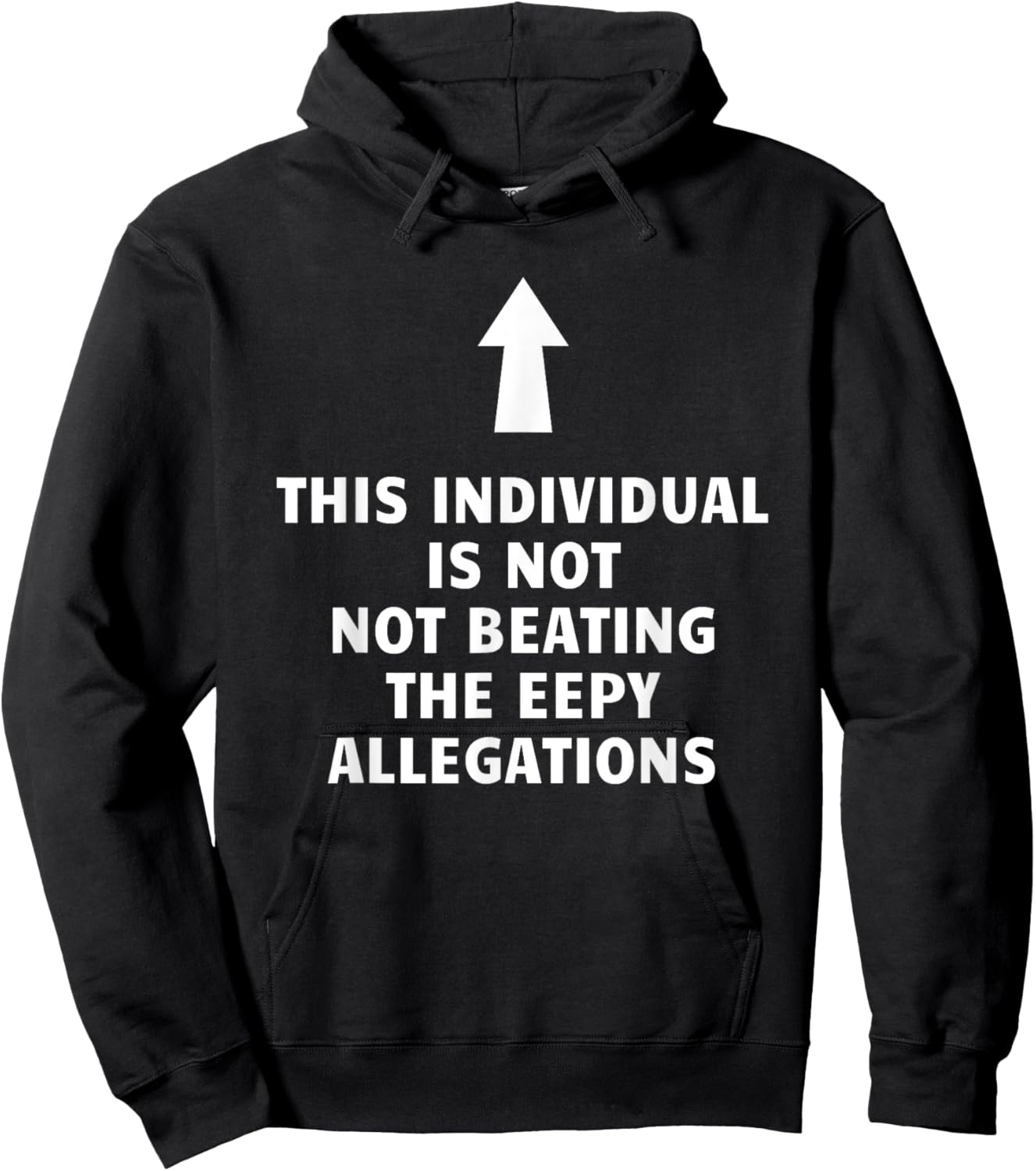 Feisty Unicorn Designs - Silly Collection This Individual Is Not Beating The Eepy Allegations Funny , Small, Black Hoodie - Hoodie | Black