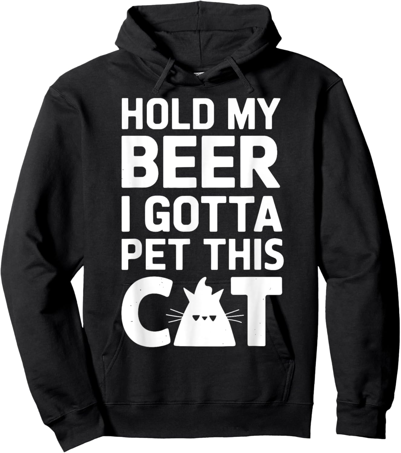 Hold My Beer I Gotta Pet This Cat Funny Cat Hoodie - Hoodie | Black