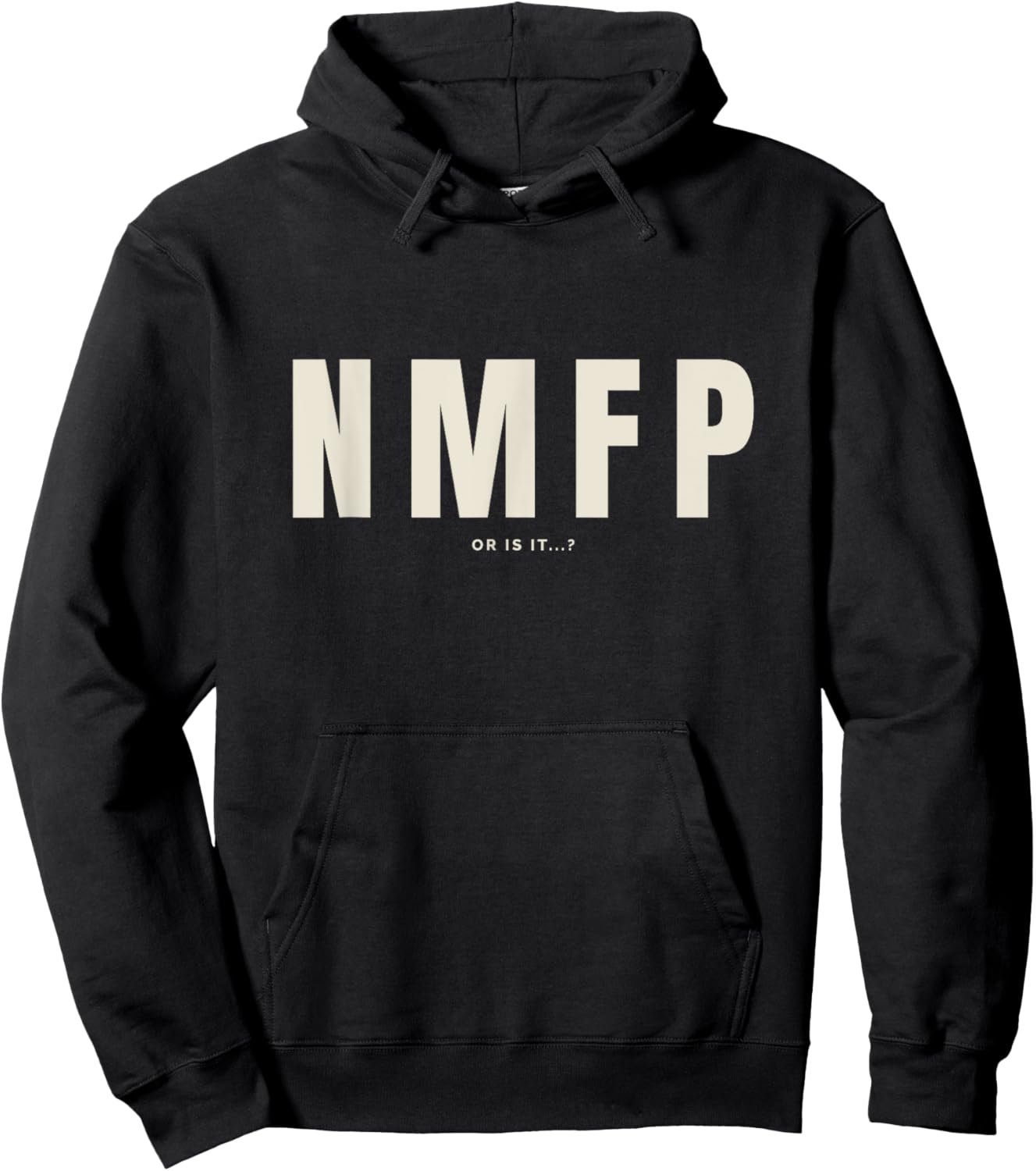 NMFP or is it...? Hoodie - Hoodie | Black
