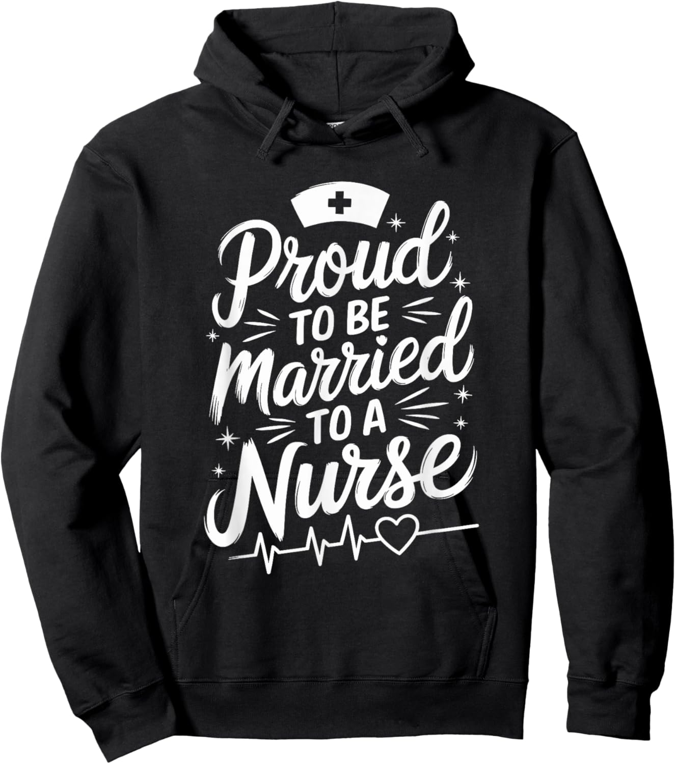 Proud To Be Married To A Nurse, nursing wife nurse wife Hoodie - Hoodie | Black