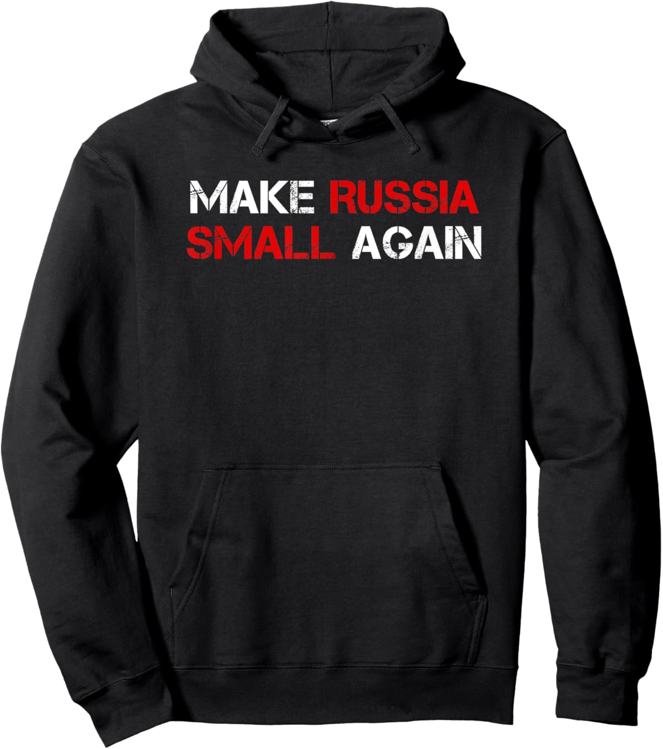 Make Russia Small Again Shirt, Funny Make Russia Small Again Hoodie - Hoodie | Black