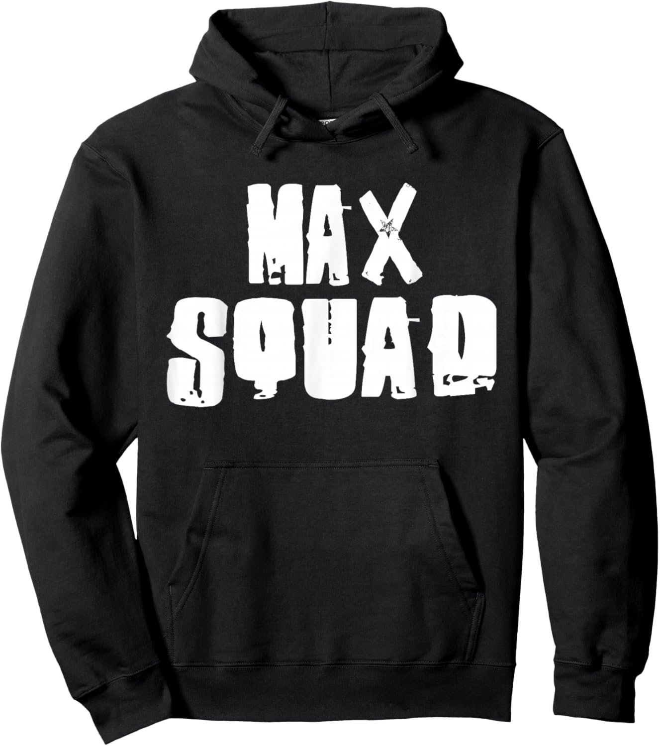 MAX Squad Name Funny MAXS Hoodie - Hoodie | Black