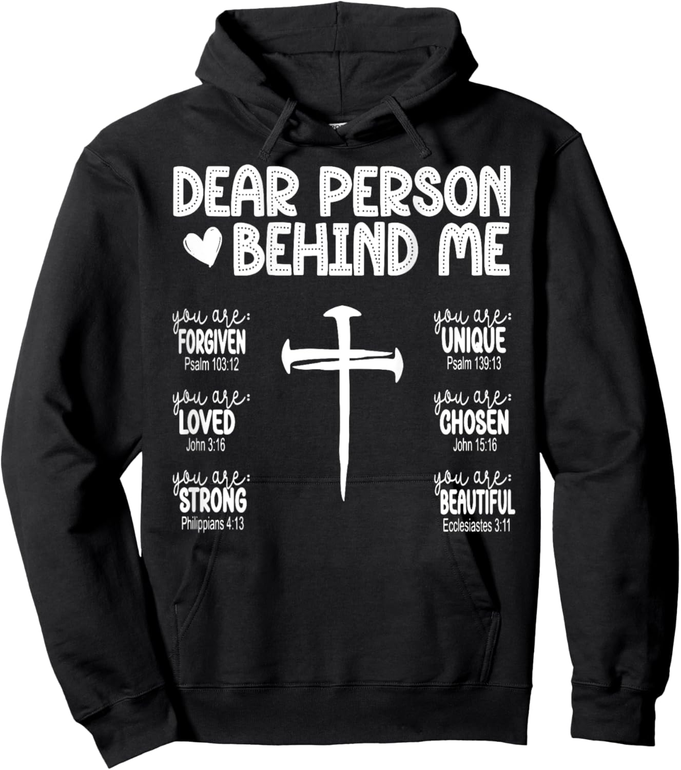 Dear Person Behind Me Bible Verse Religious Jesus Christian Hoodie - Hoodie | Black