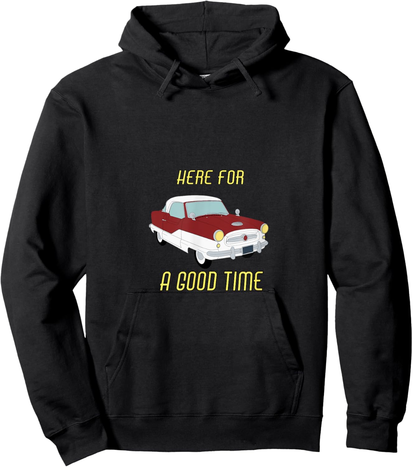 DPFL Here for a good time 1955 Nash Metropolitan Car , Small, Black Hoodie - Hoodie | Black