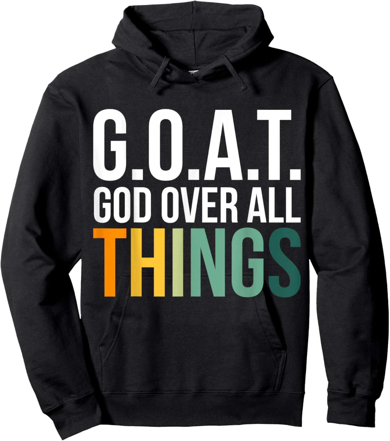 G.O.A.T. God Over All Things Hoodie - Hoodie | Black
