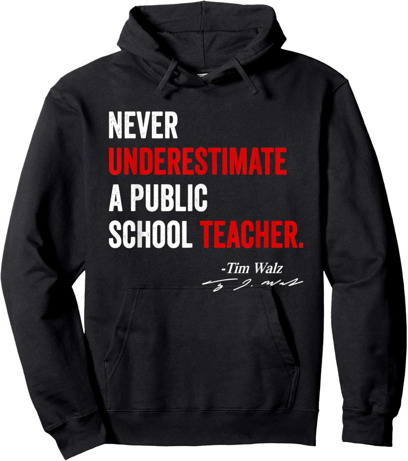 Never Underestimate A Public School Teacher - Coach Quote Hoodie - Hoodie | Black