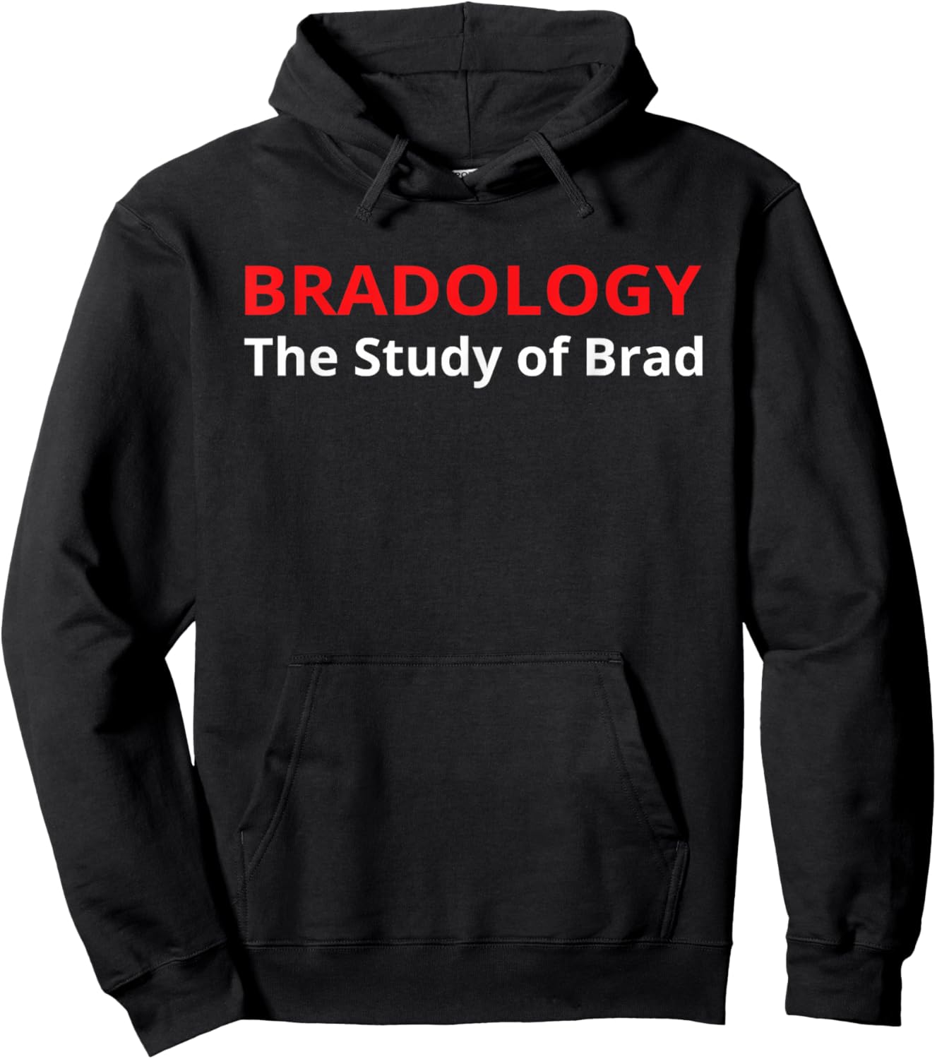 Bradology The Study Of Brad Funny Definition Hoodie - Hoodie | Black