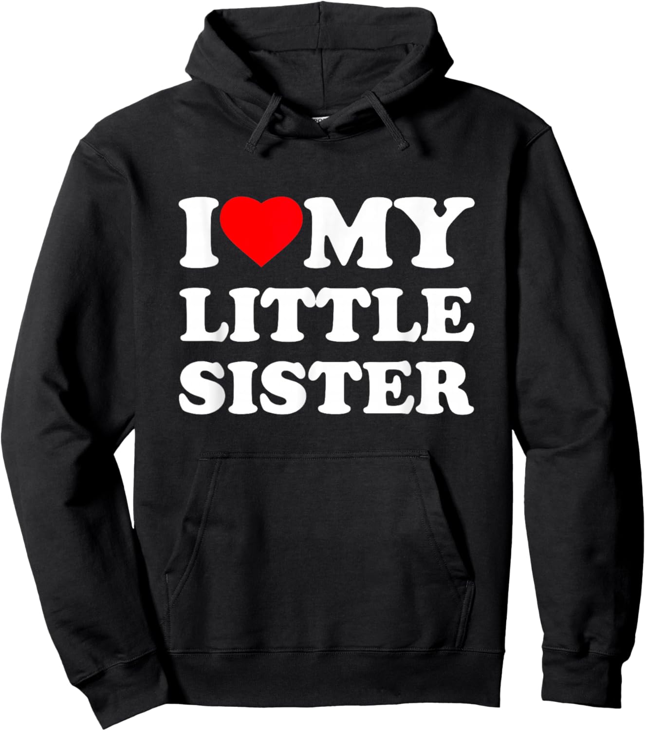 I Love My Little Sister Heart Funny Family Hoodie - Hoodie | Black
