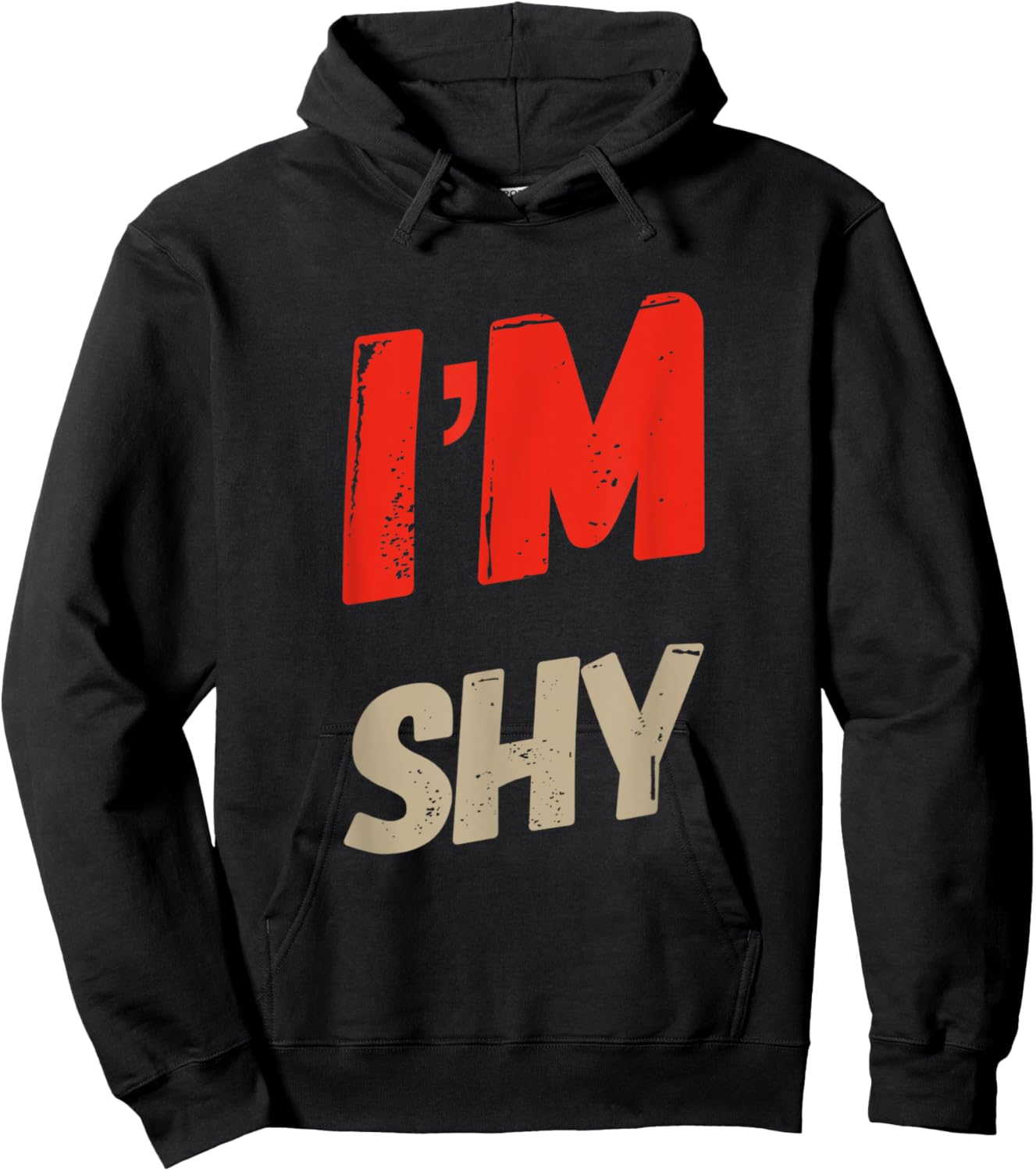 Are You Shy Funny Text Quotes Funny Shy People Hey I’m Shy Hoodie - Hoodie | Black