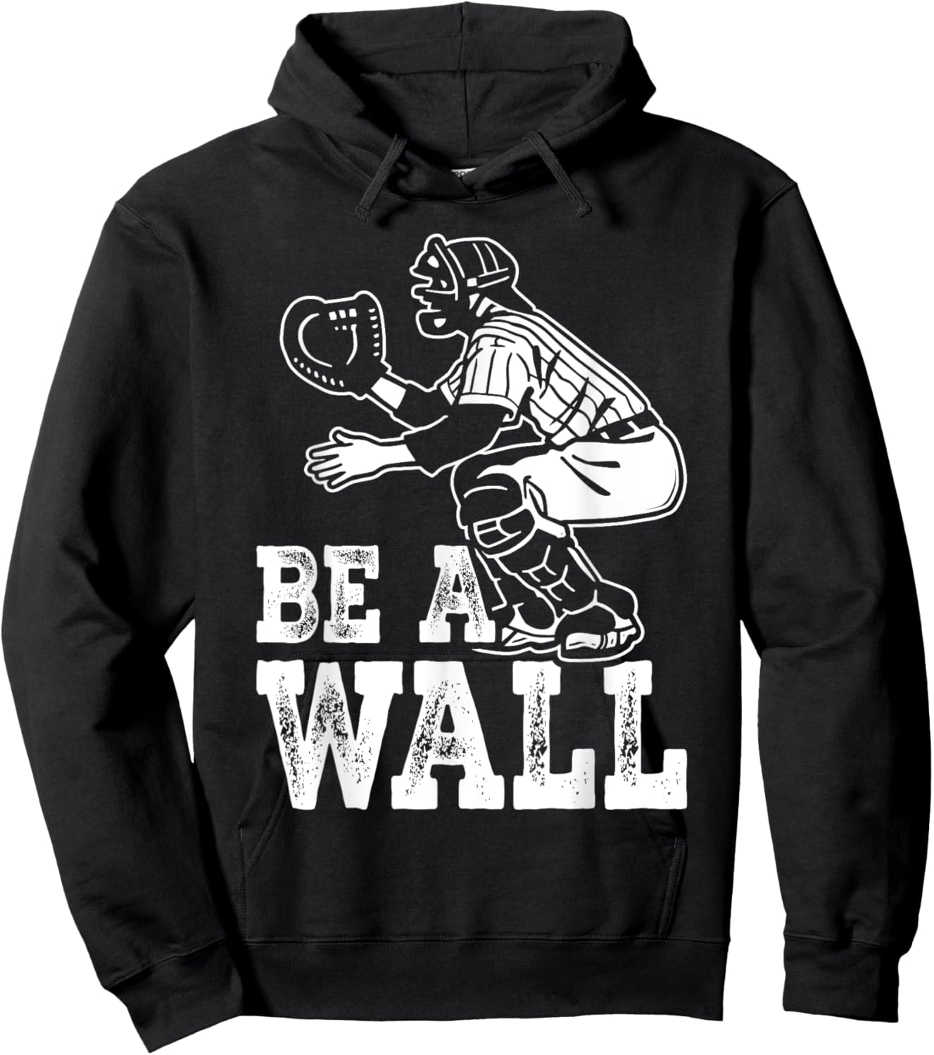 Be A Wall Baseball Catchers Themed Hoodie - Hoodie | Black