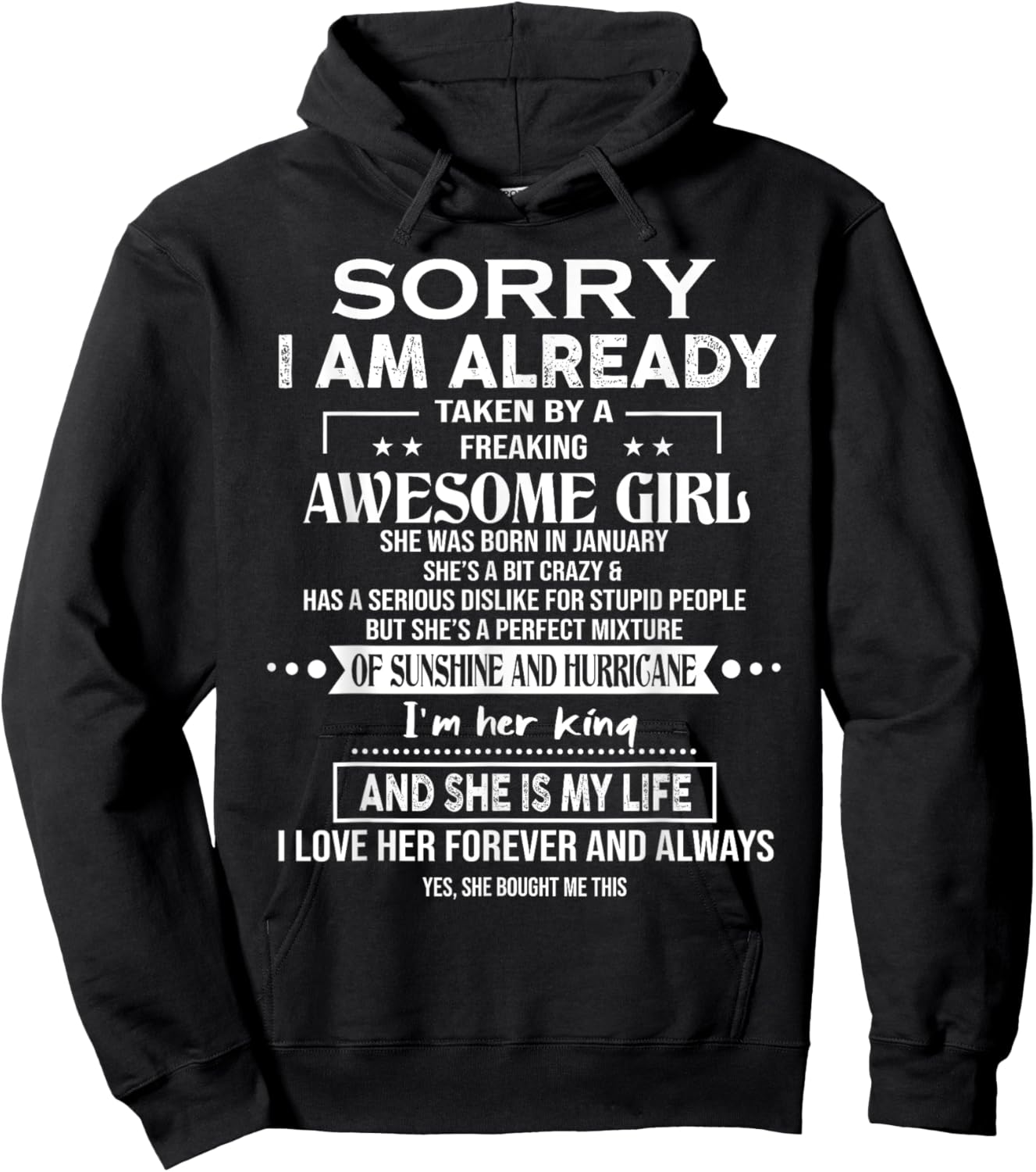 Sorry I Am Already Taken By A Freaking Awesome Girl January Hoodie - Hoodie | Black