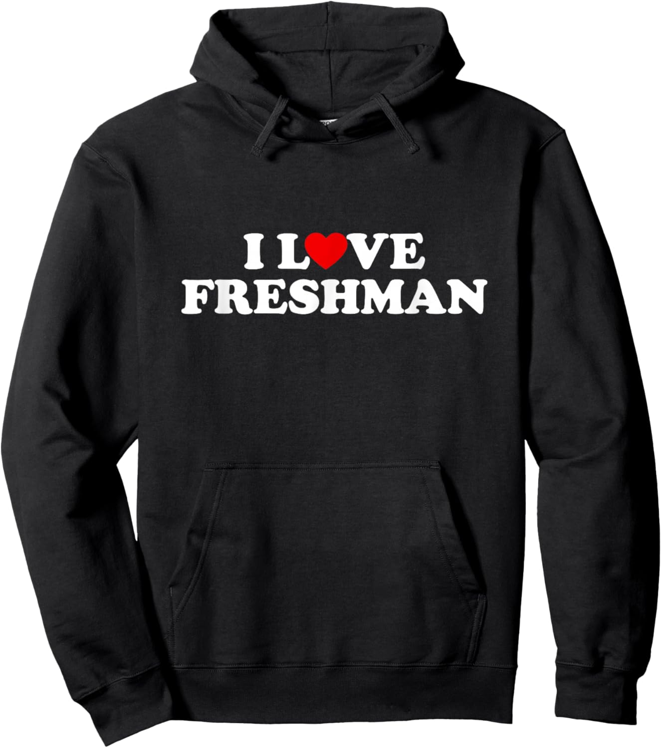 I Heart Freshman Funny Red Heart First Year Student Frosh Hoodie - Hoodie | Black