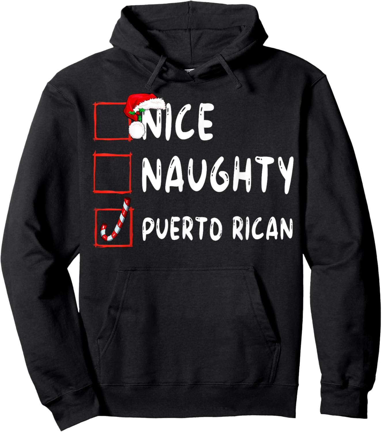 Nice Naughty Funny Christmas Family Matching All Ages Classic Modern Round Collar Short Sleeve Black Small Puerto Rican Christmas Puerto Rico Hoodie - Hoodie | Black
