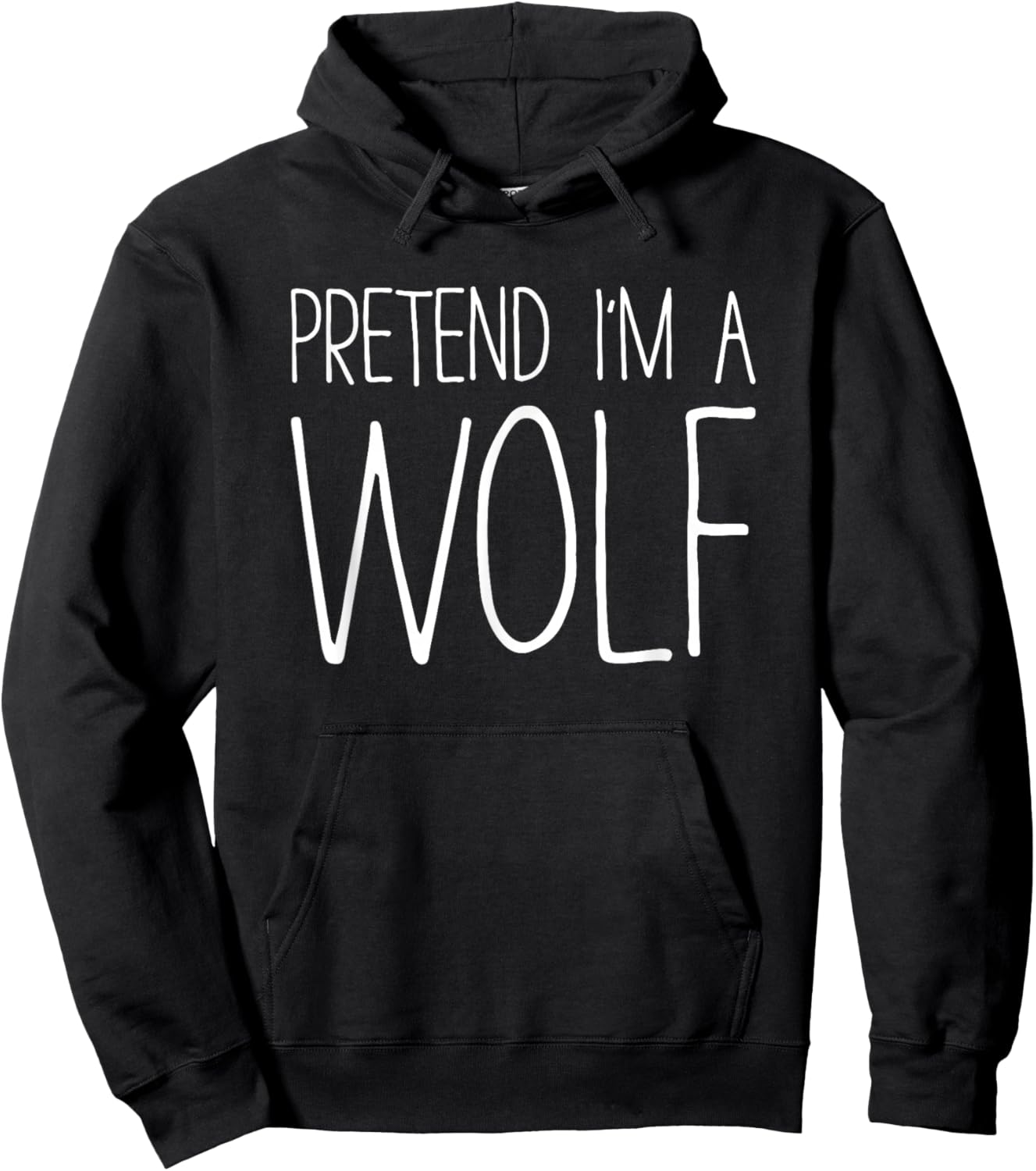 Pretend I'm A Wolf Shirt Adult Kids Men Women Costume Hoodie - Hoodie | Black