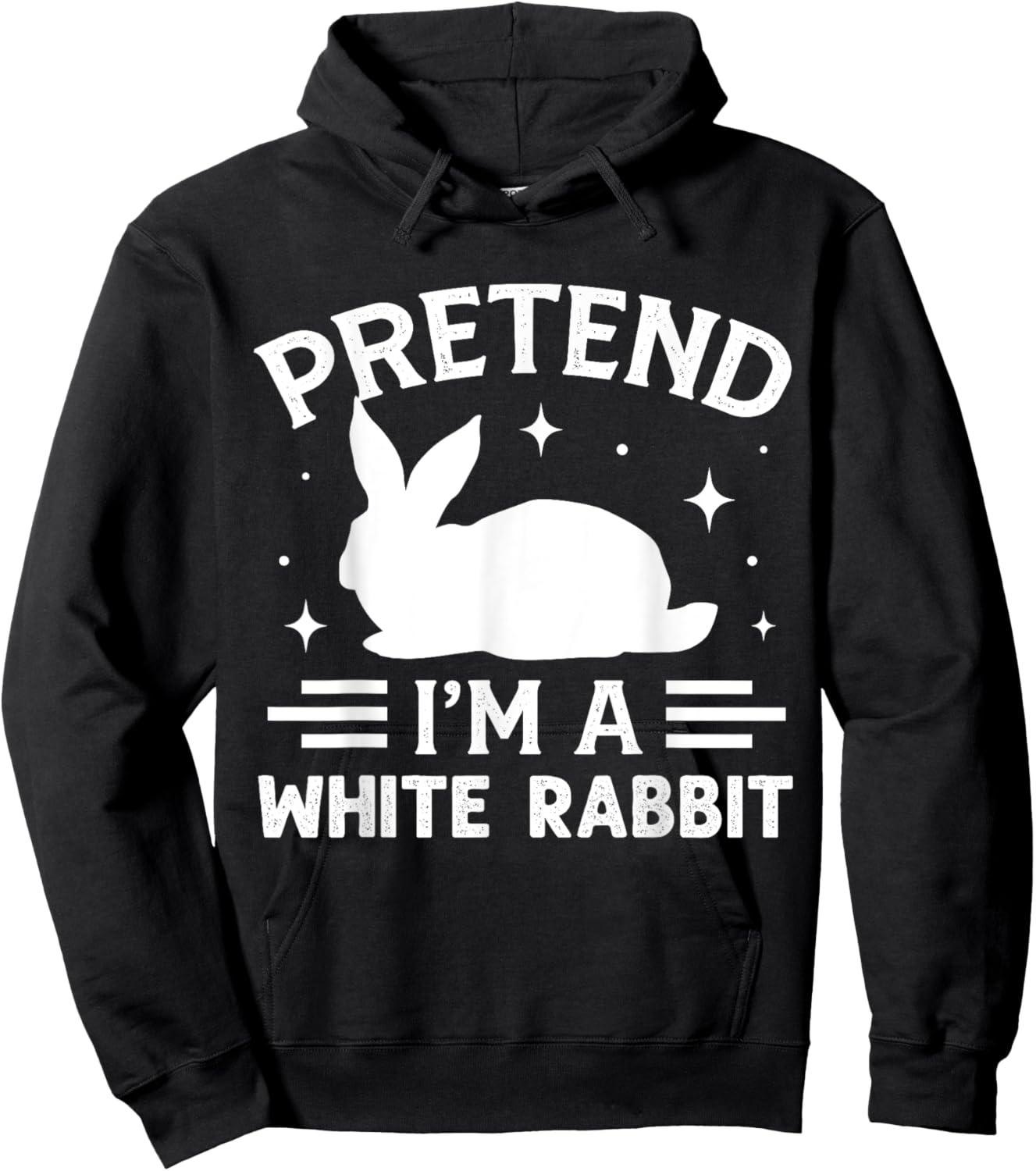 Pretend I'm A White Rabbit Costume Halloween Hoodie - Hoodie | Black