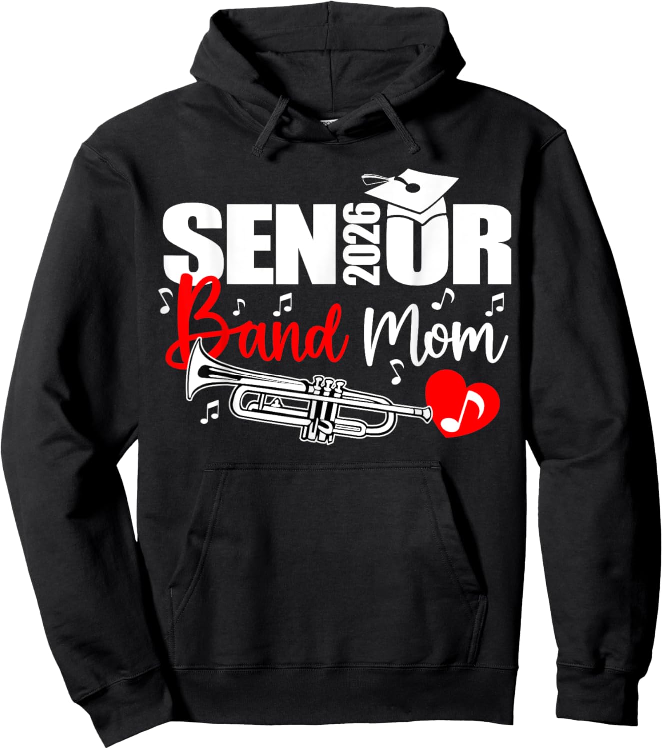 Senior Band Mom 2026 Marching Band Class of 2026 Trumpet Hoodie - Hoodie | Black