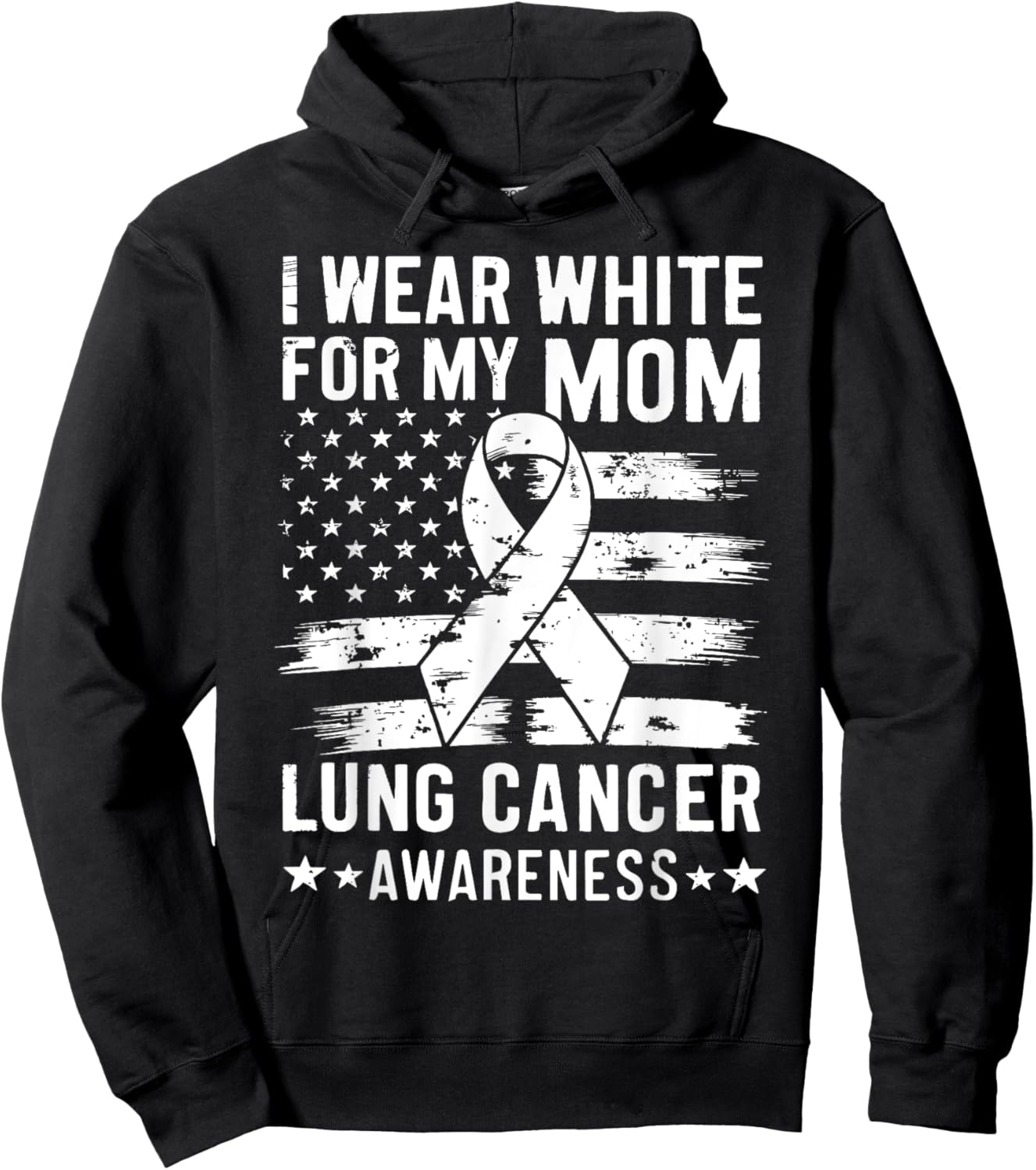 I Wear White For My Mom Lung Cancer Awareness American Flag Men Hoodie - Hoodie | Black