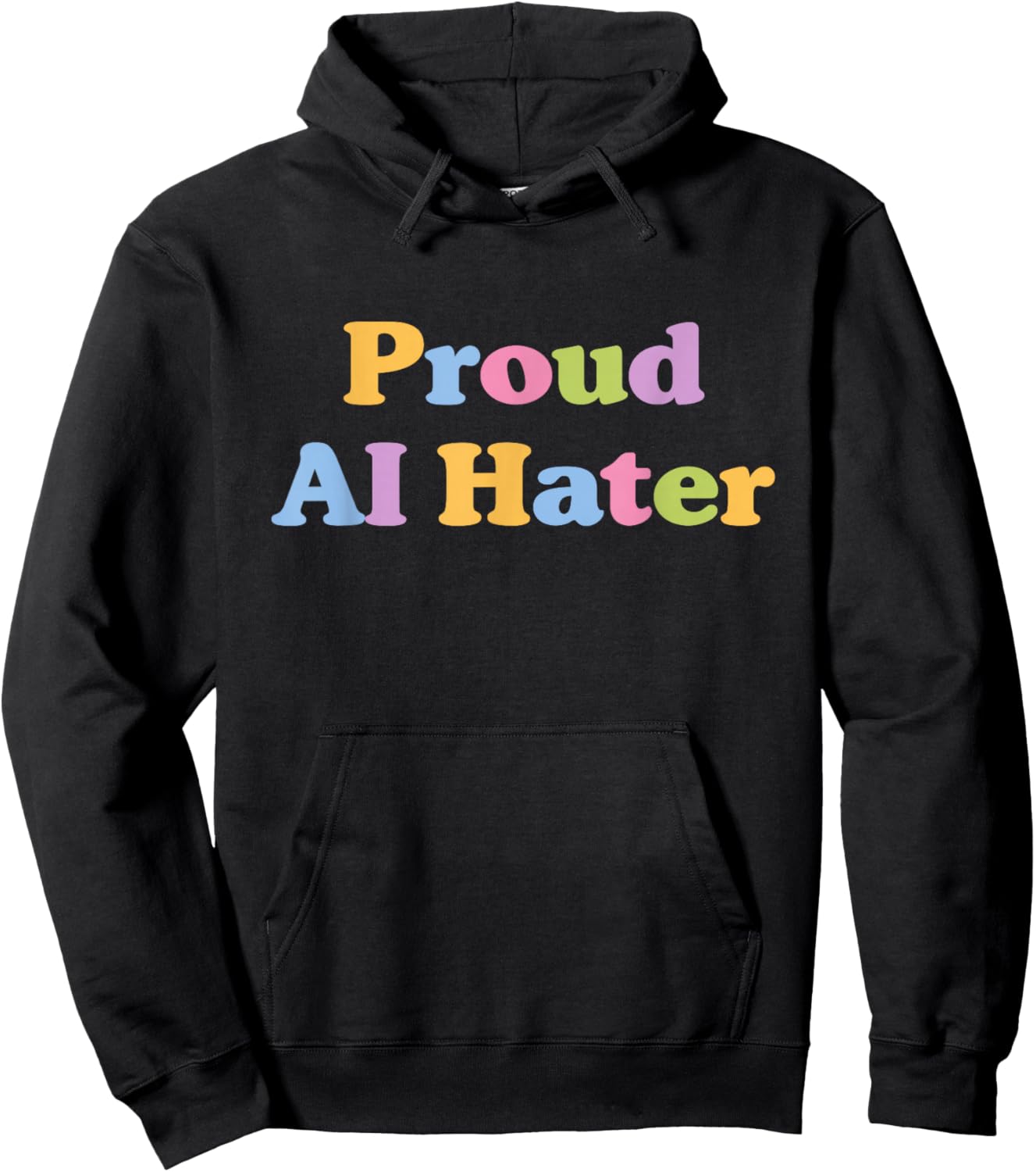 Proud Ai Hater Anti Artificial Intelligence Hoodie - Hoodie | Black