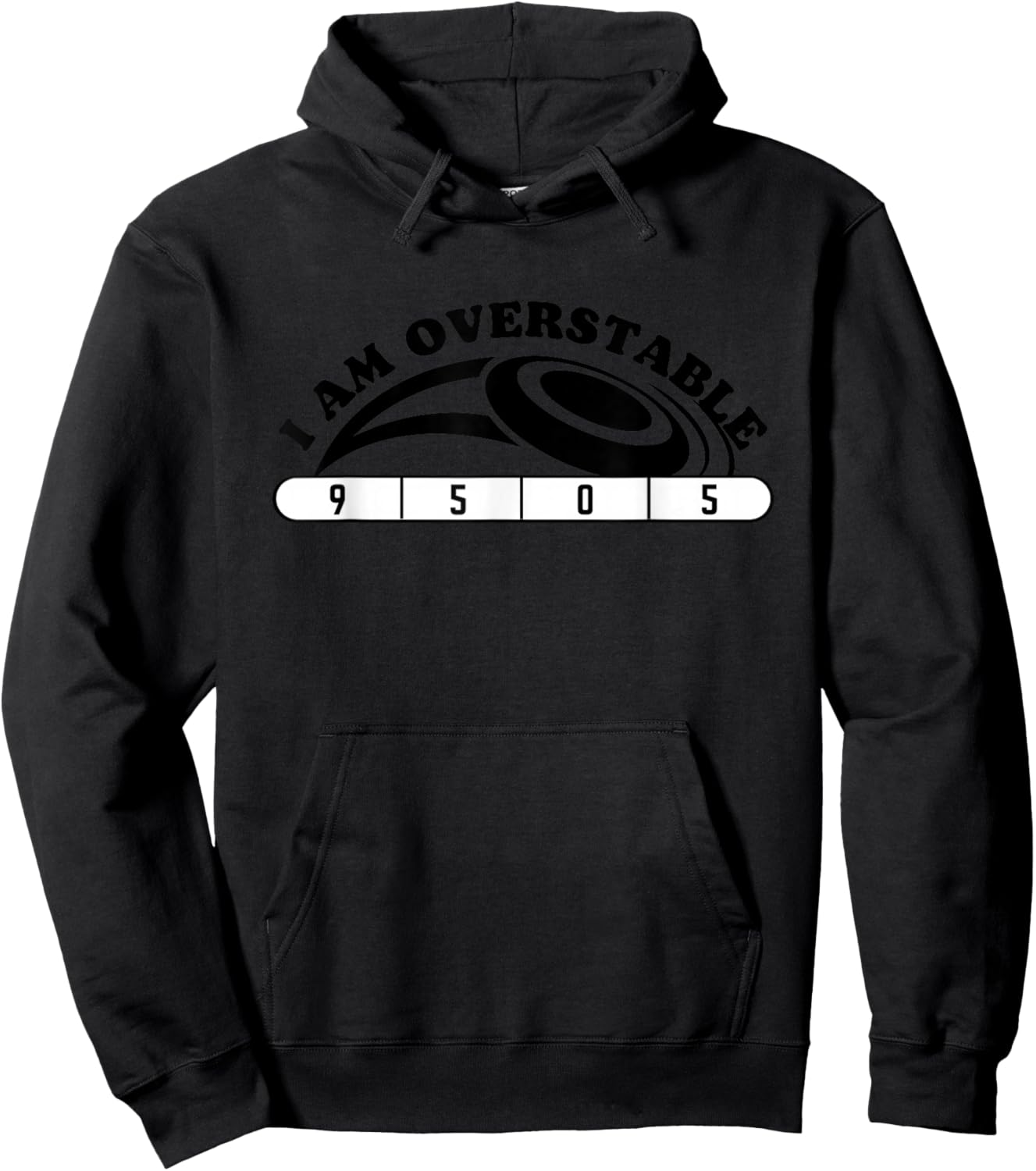 I Am Overstable | Funny Disc Golf Design for Players Hoodie - Hoodie | Black