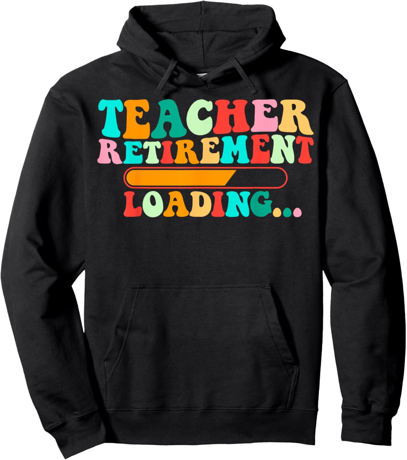 Teacher Retirement Loading Soon To Be Retired Teacher Funny Hoodie - Hoodie | Black