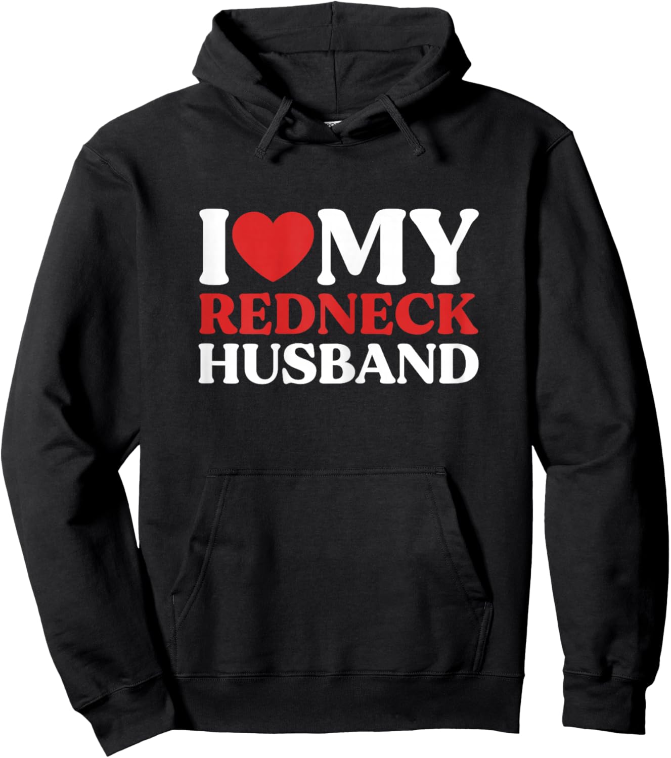 I Love My Redneck Husband Redneck Wife Couple Hoodie - Hoodie | Black