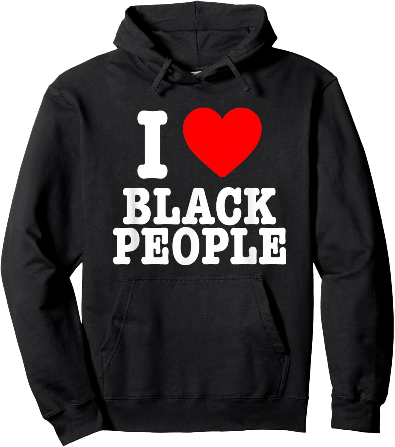 I Love Black People I Heart Black People Hoodie - Hoodie | Black