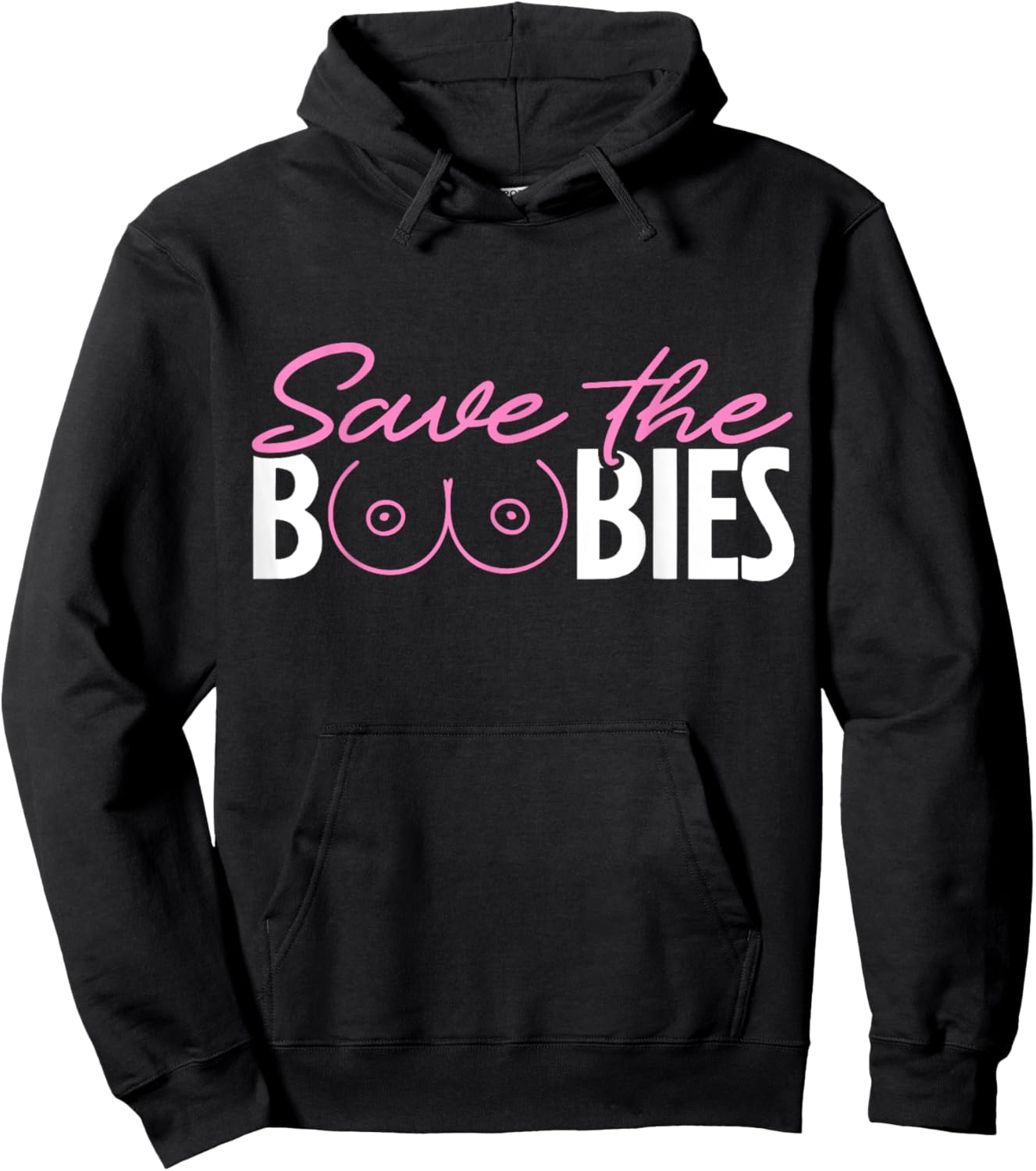 Save The Boobies Boobs Titties Breast Cancer Awareness Hoodie - Hoodie | Black